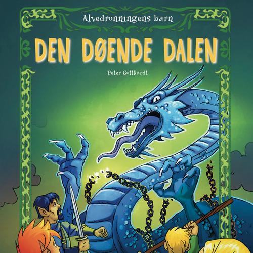 Alvedronningens barn 6 - Den døende dalen