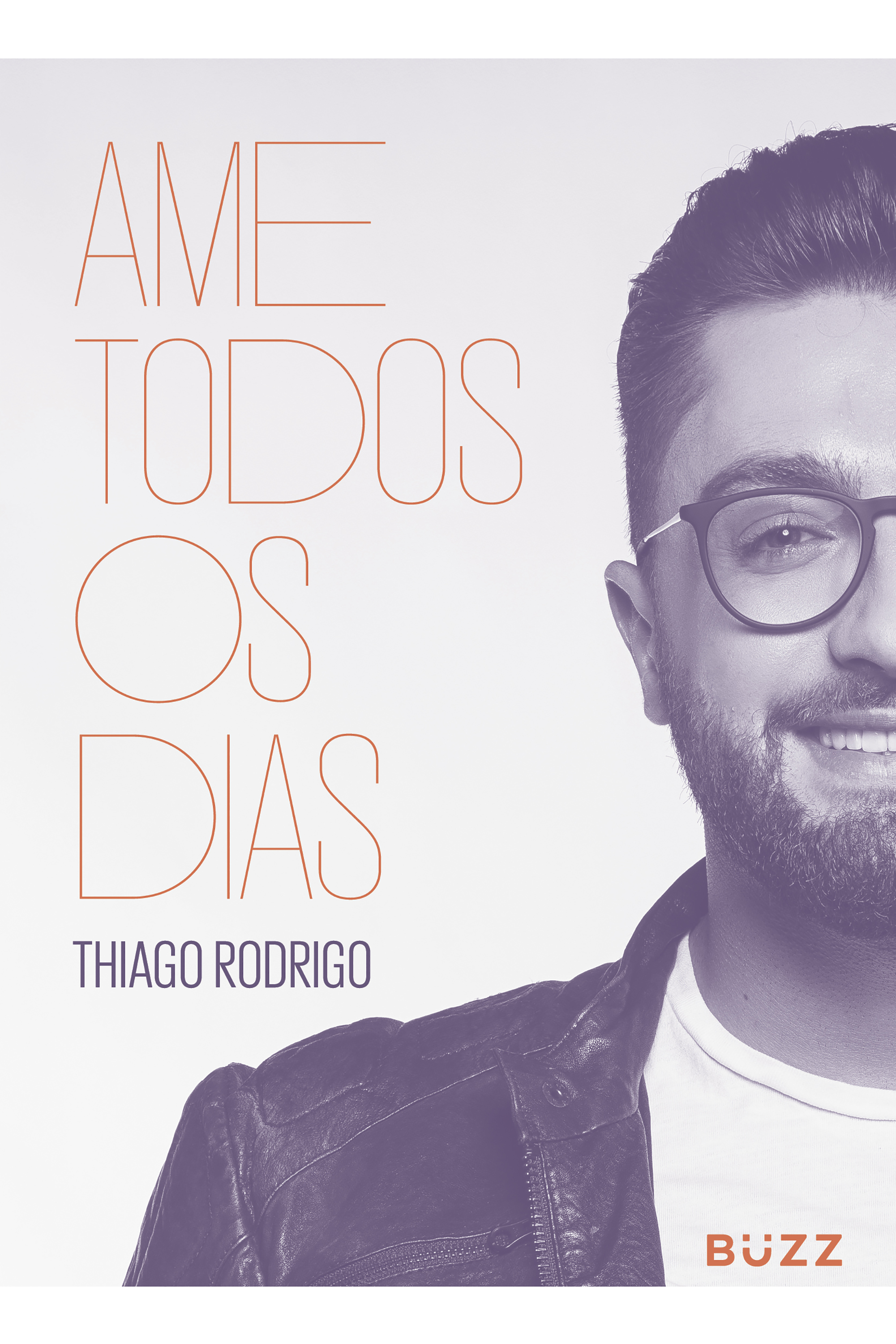 Ame todos os dias