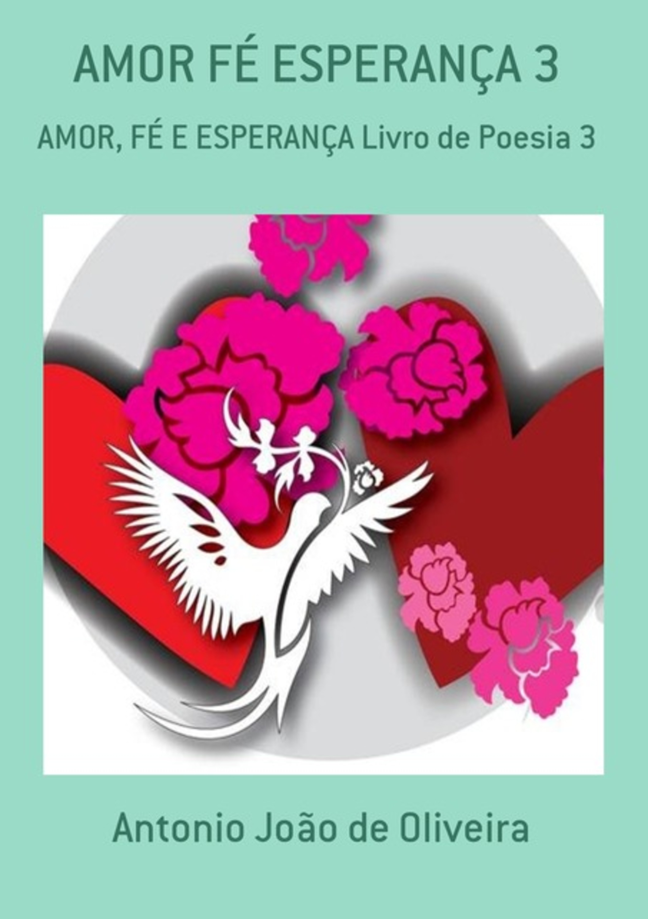 Amor Fé Esperança 3