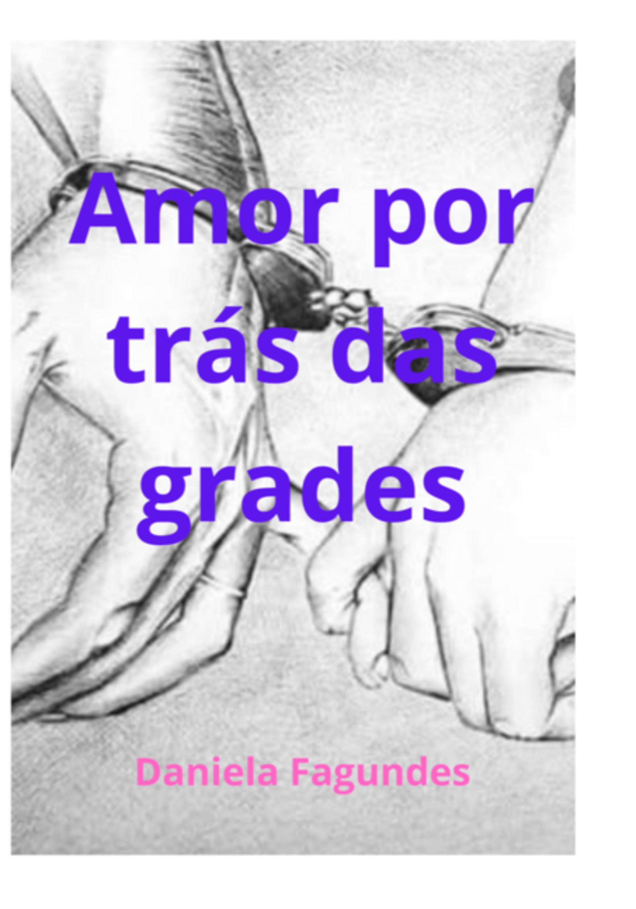 Amor Por Tras Das Grades