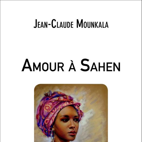 Amour à Sahen