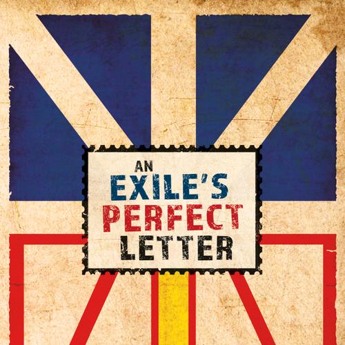 An Exile's Perfect Letter