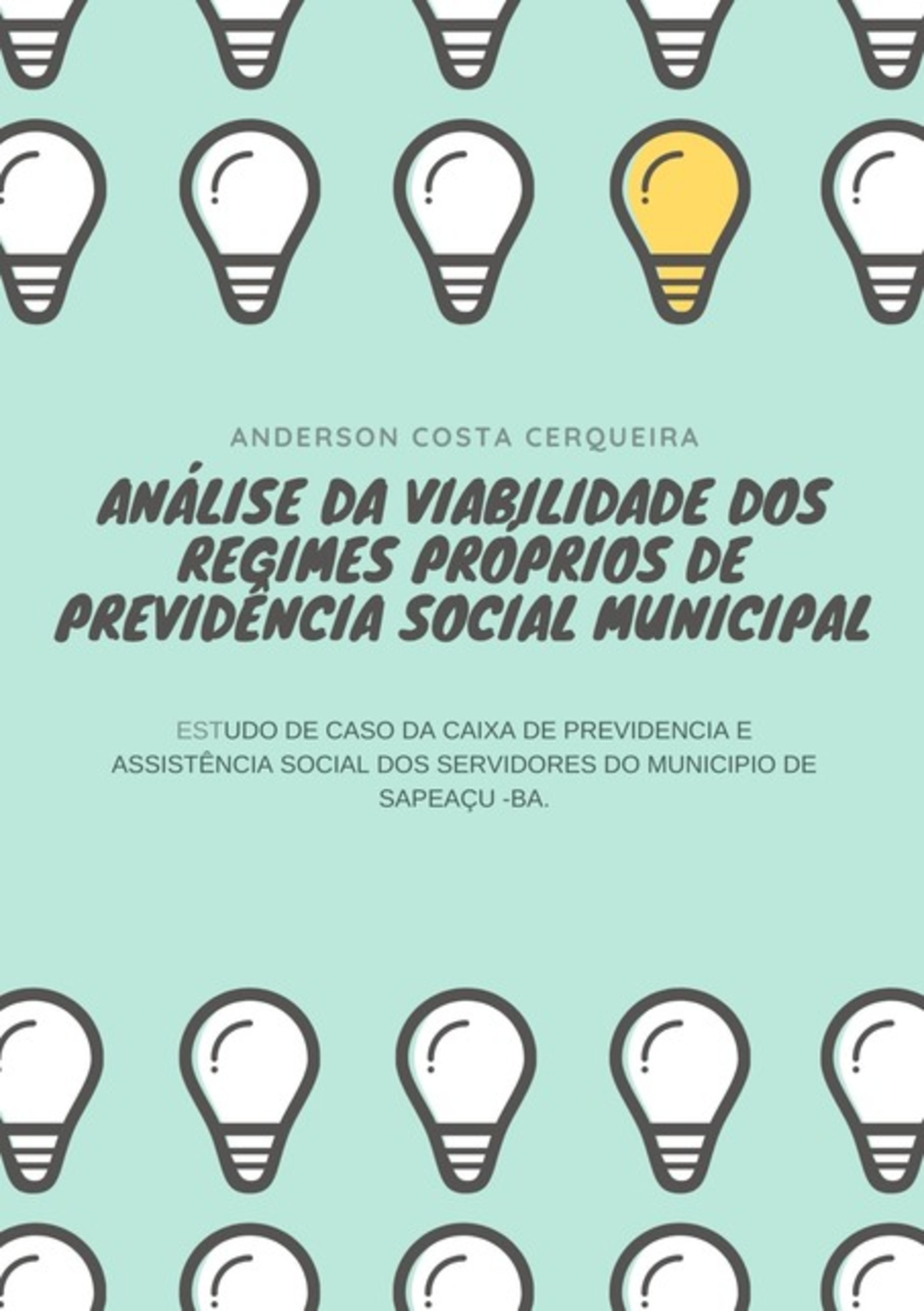 Análise Da Viabilidade Dos Regimes Próprios De Previdência Social Municipal