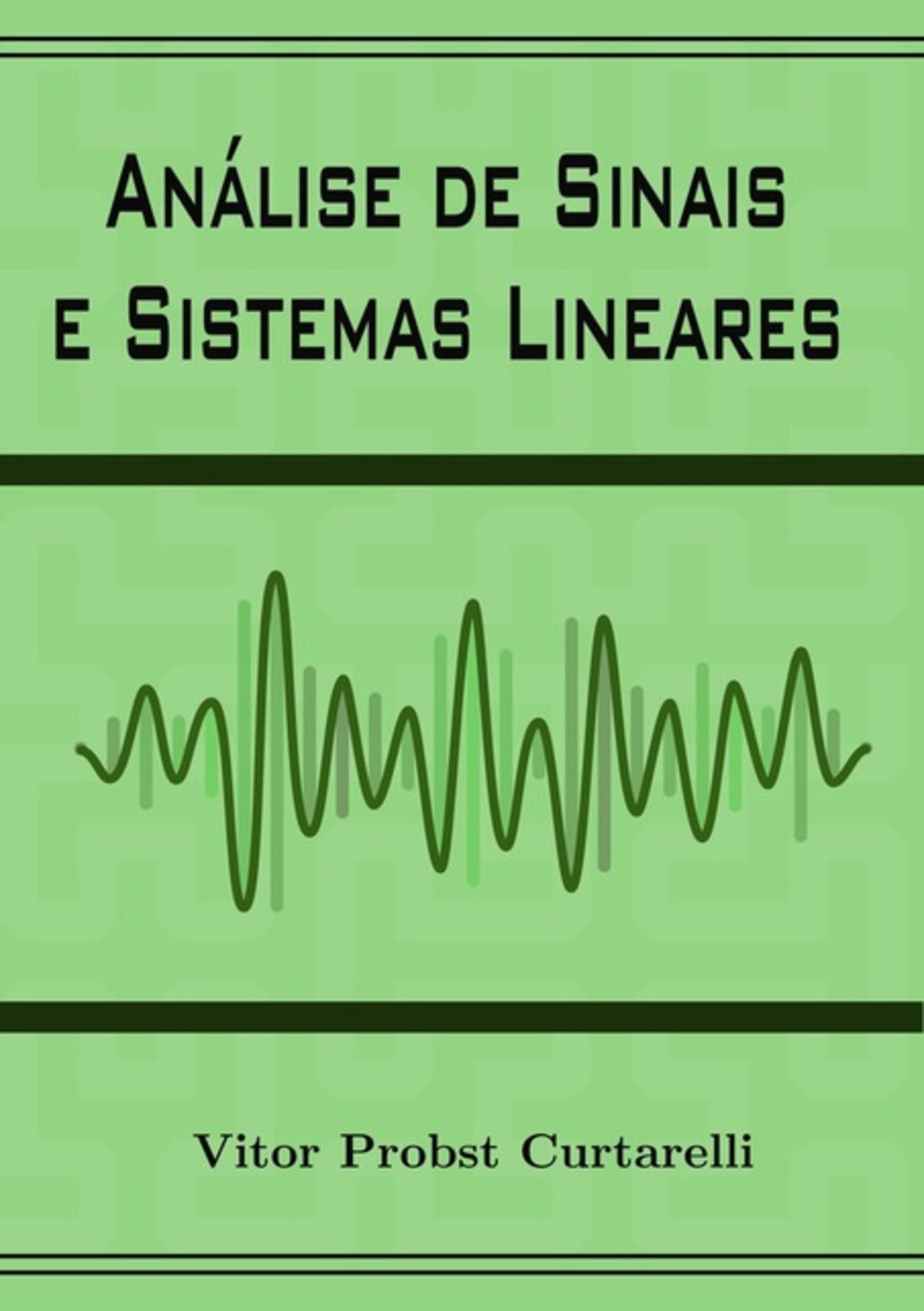 Análise De Sinais E Sistemas Lineares