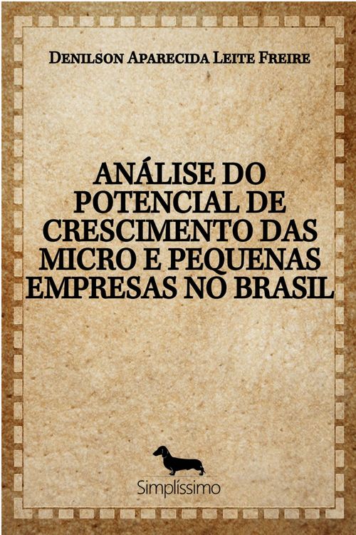 Análise do Potencial de Crescimento das Micro e Pequenas Empresas no Brasil