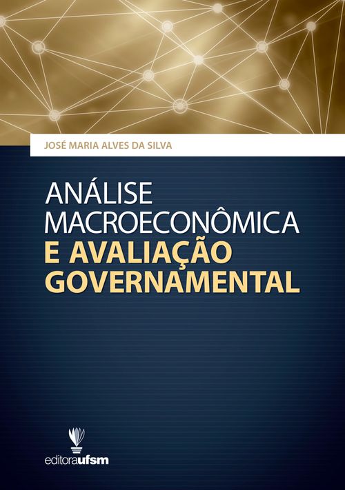 Análise Macroeconômica e Avaliação Governamental