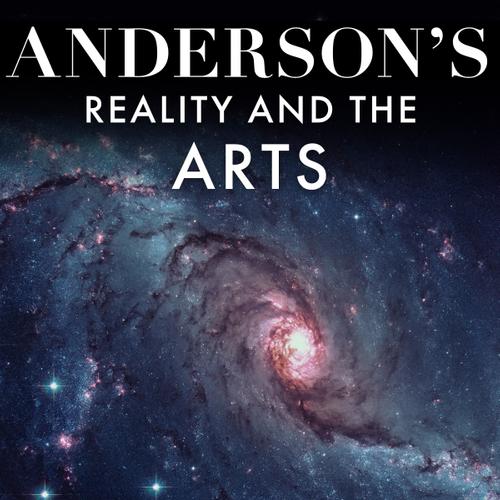 Anderson’s Reality and the Arts