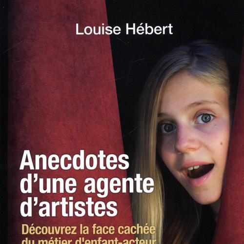 Anecdotes d'une agente d'artistes