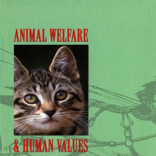 Animal Welfare and Human Values