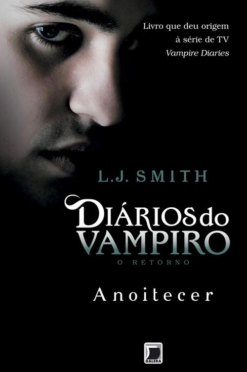 Anoitecer - Diários do vampiro: O retorno - vol. 1