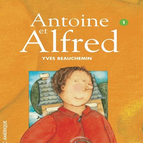 Antoine et Alfred 01 - Antoine et Alfred