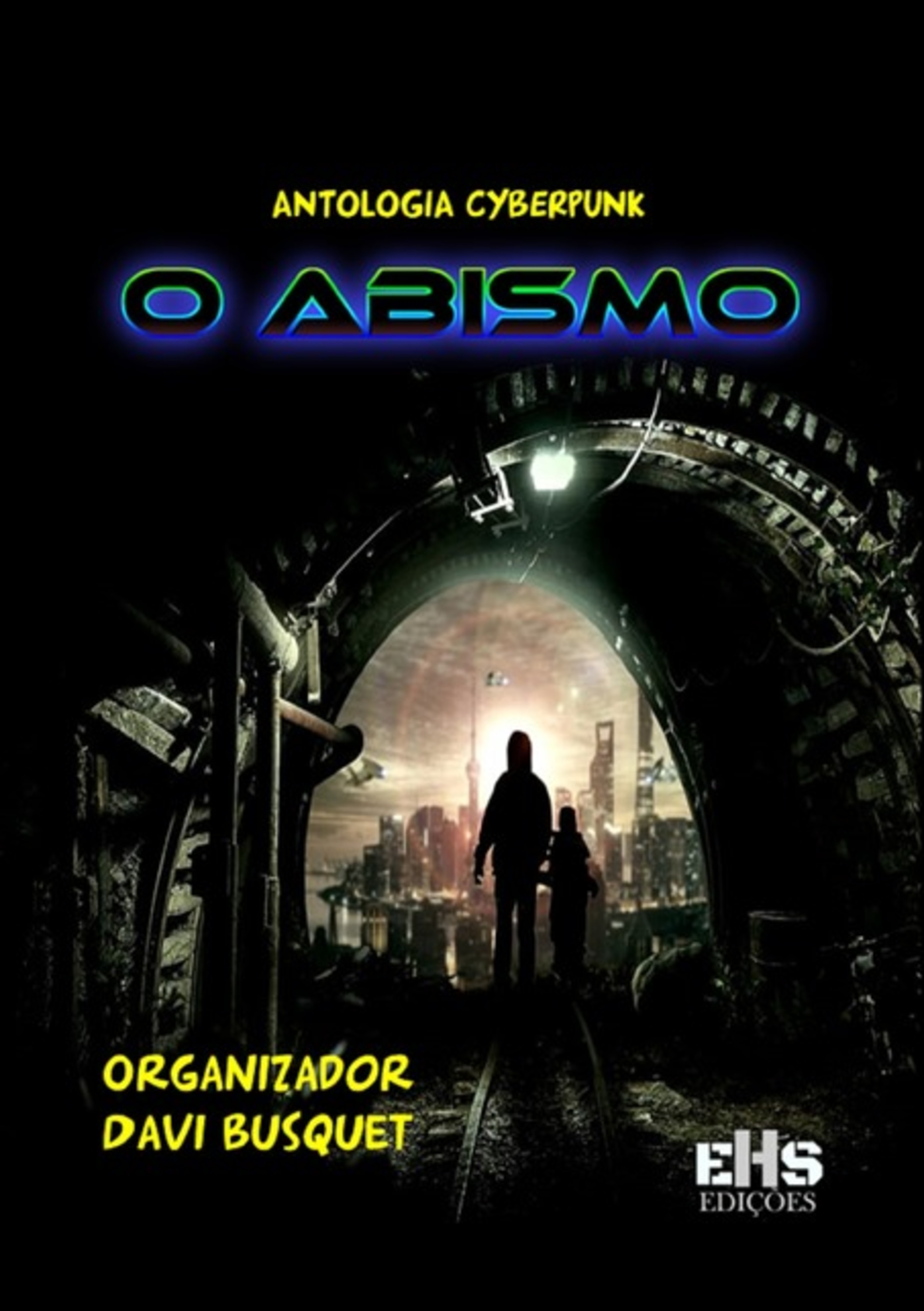 Antologia Cyberpunk O Abismo