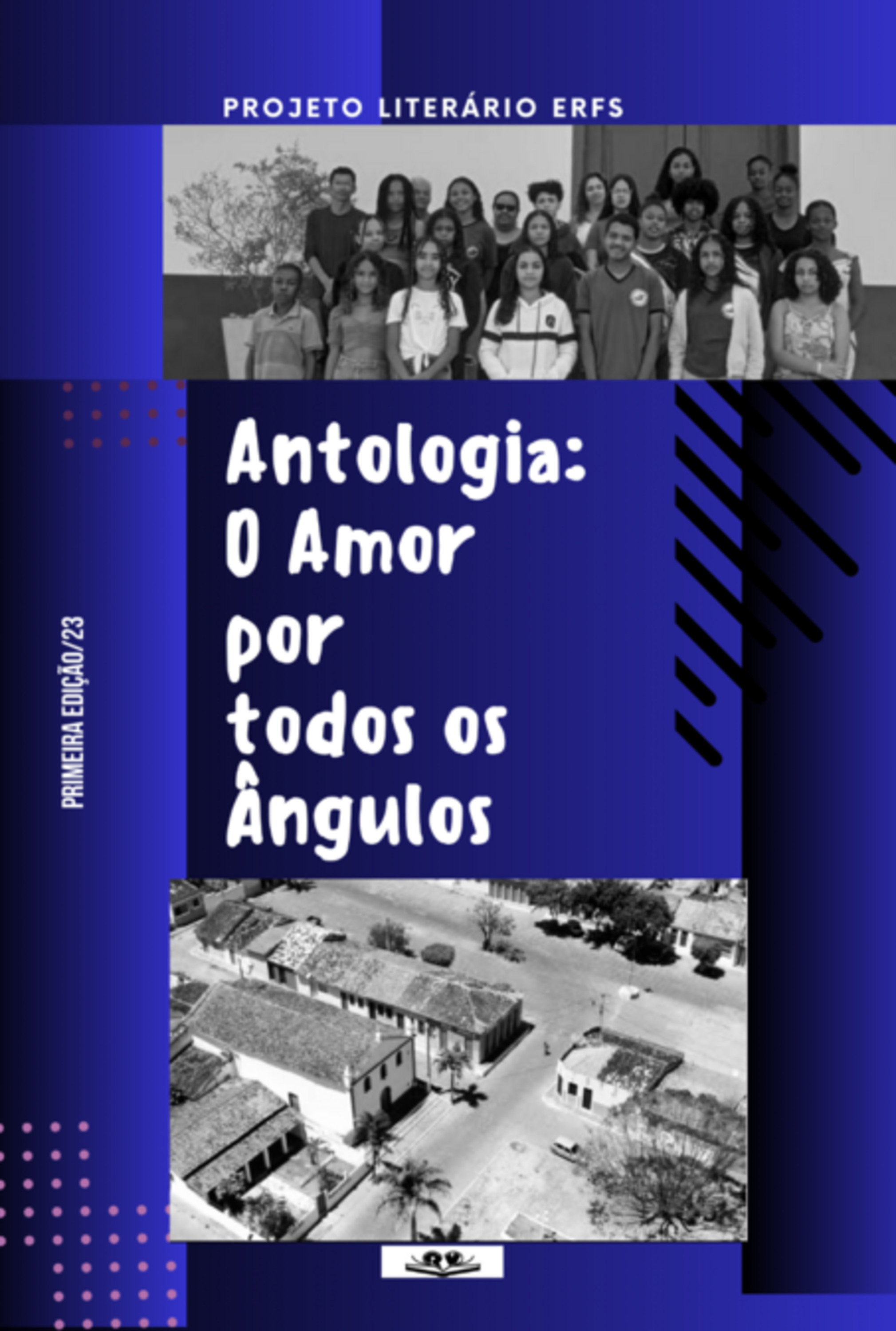 Antologia: O Amor Por Todos Os Ângulos