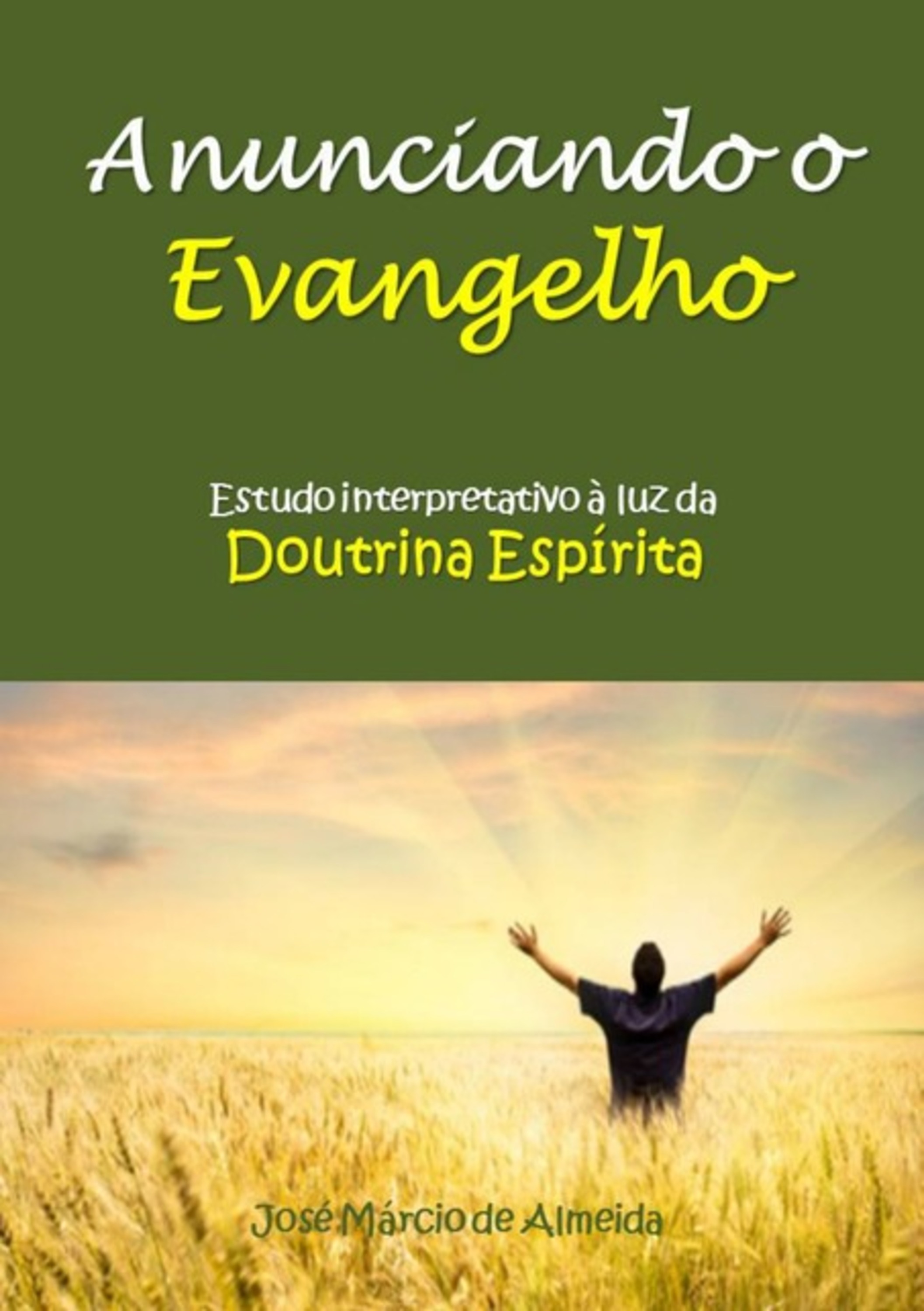 Anunciando O Evangelho