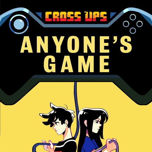 Anyone's Game (Cross Ups, Book 2)