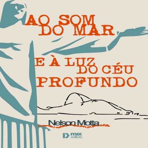 Ao Som do Mar e à Luz do Céu Profundo