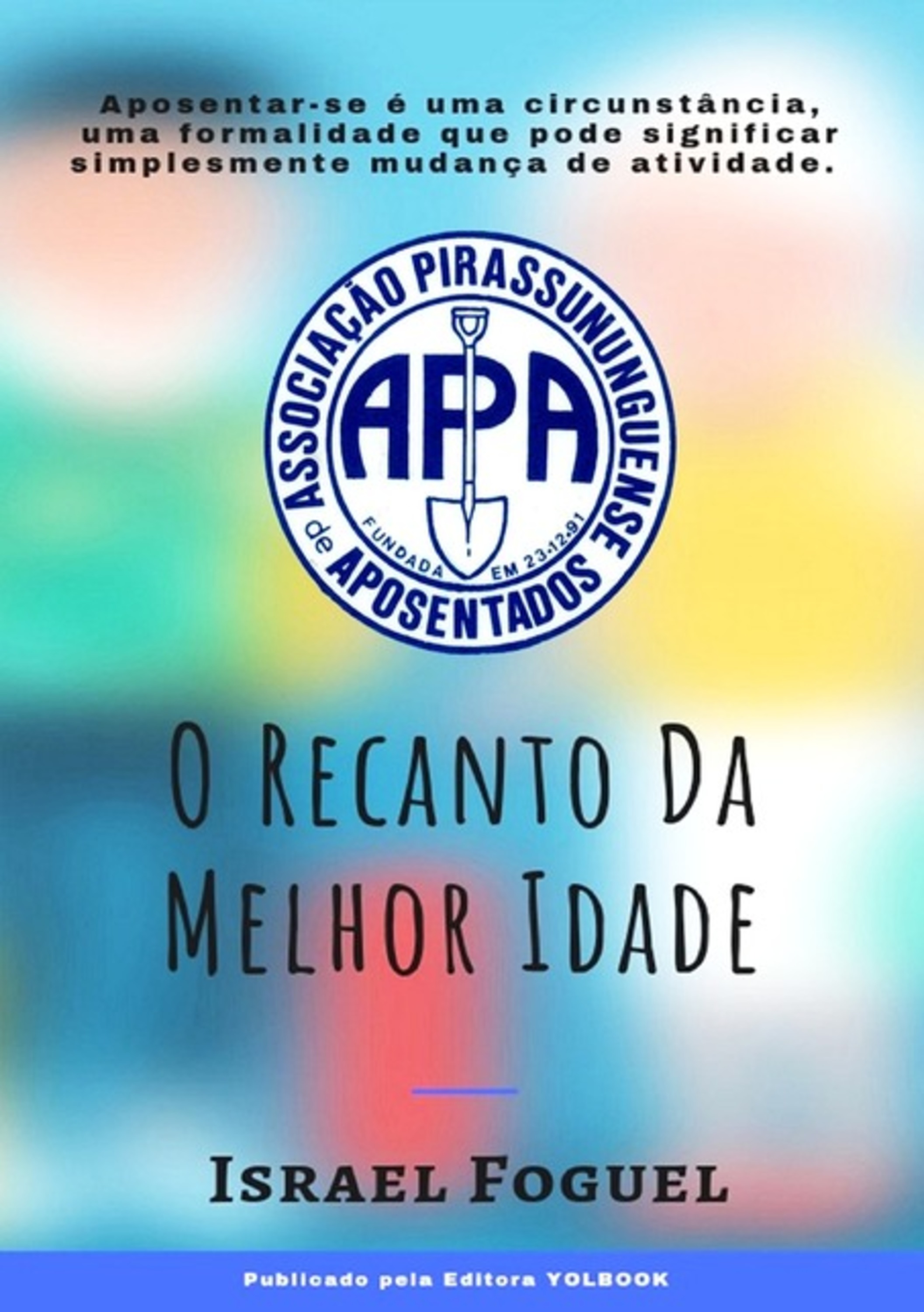 Apa: O Recanto Da Melhor Idade