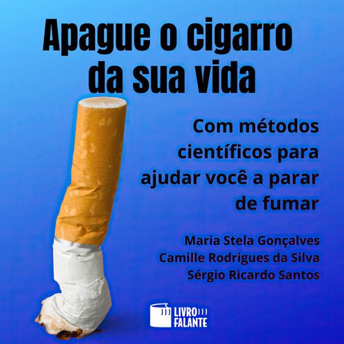 Apague o cigarro da sua vida