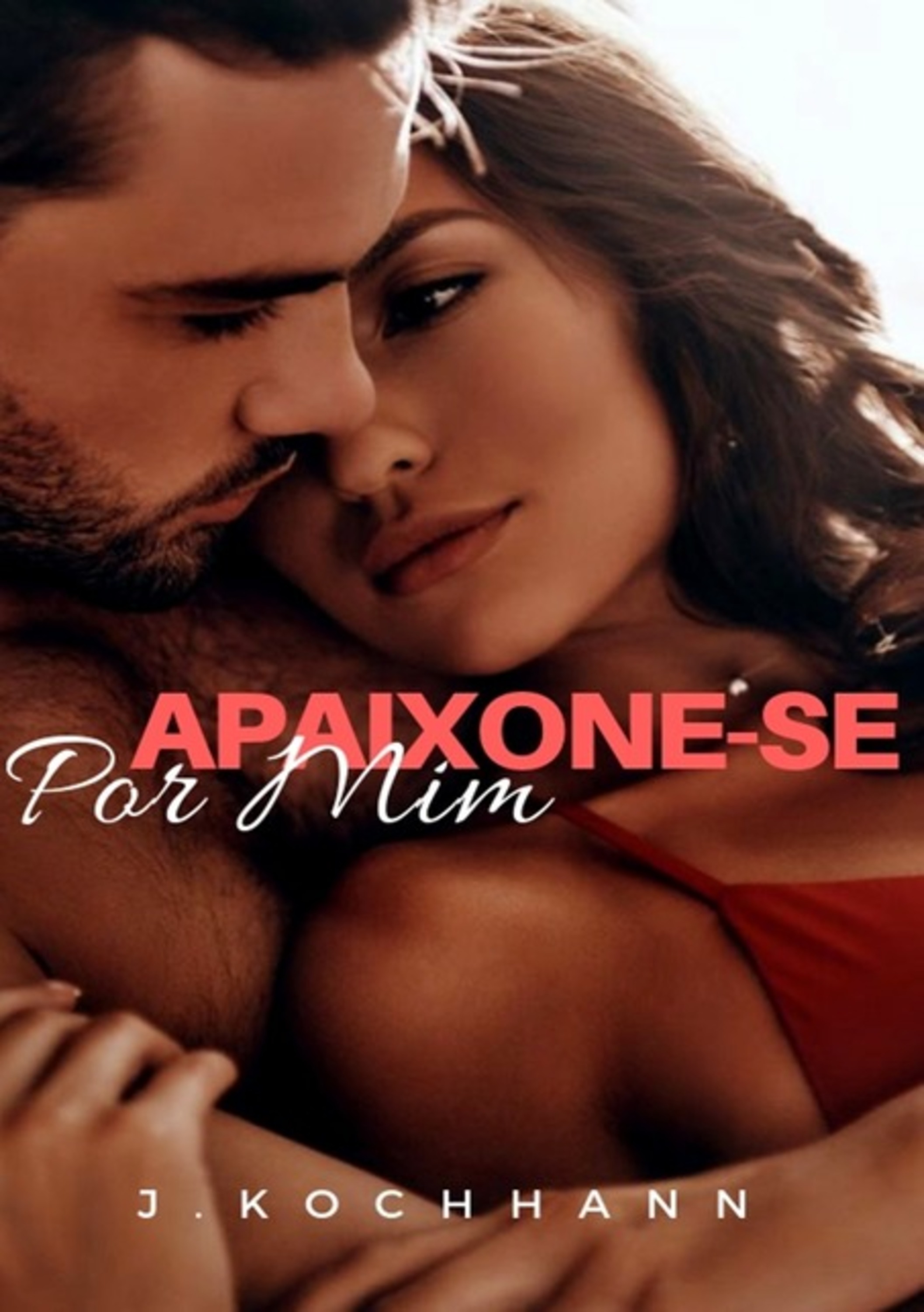 Apaixone-se Por Mim