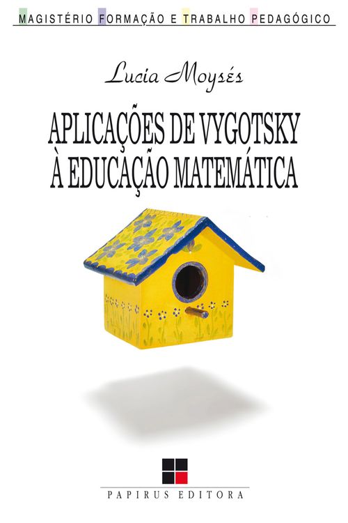 Aplicações de Vygotsky à educação matemática