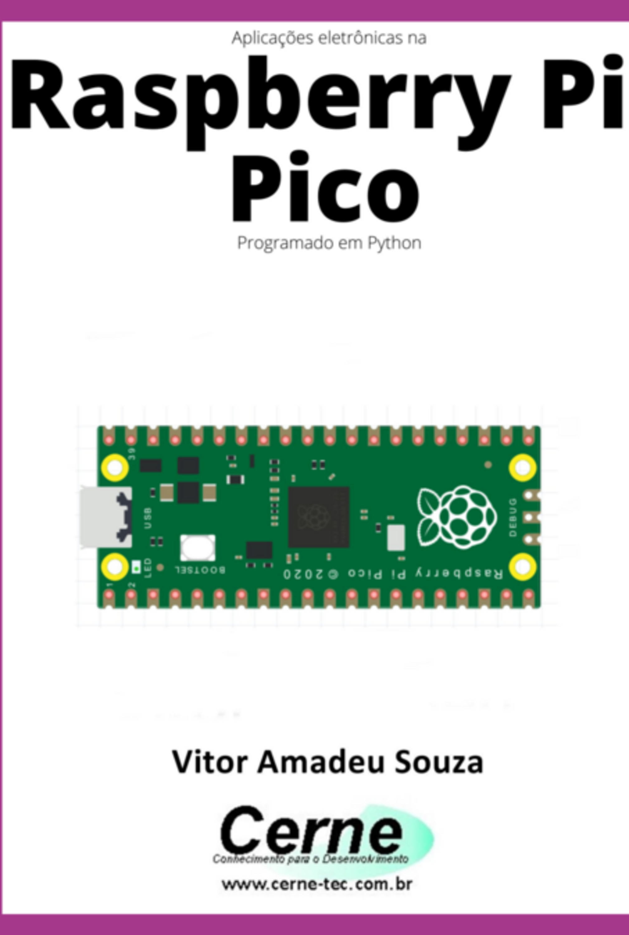 Aplicações Eletrônicas Na Raspberry Pi Pico Programado Em Python