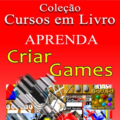 Aprenda a criar Games