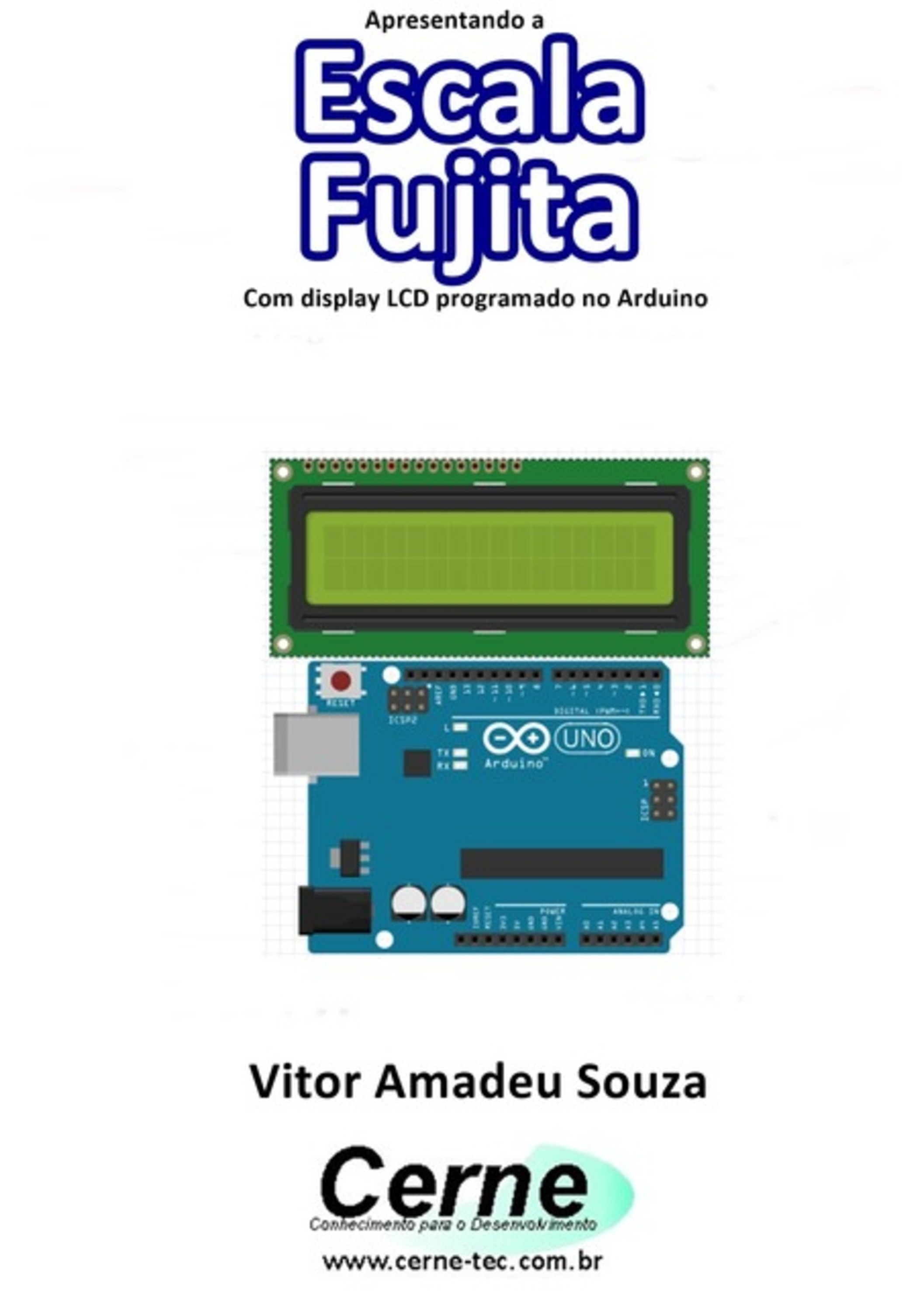 Apresentando A Escala Fujita Com Display Lcd Programado No Arduino