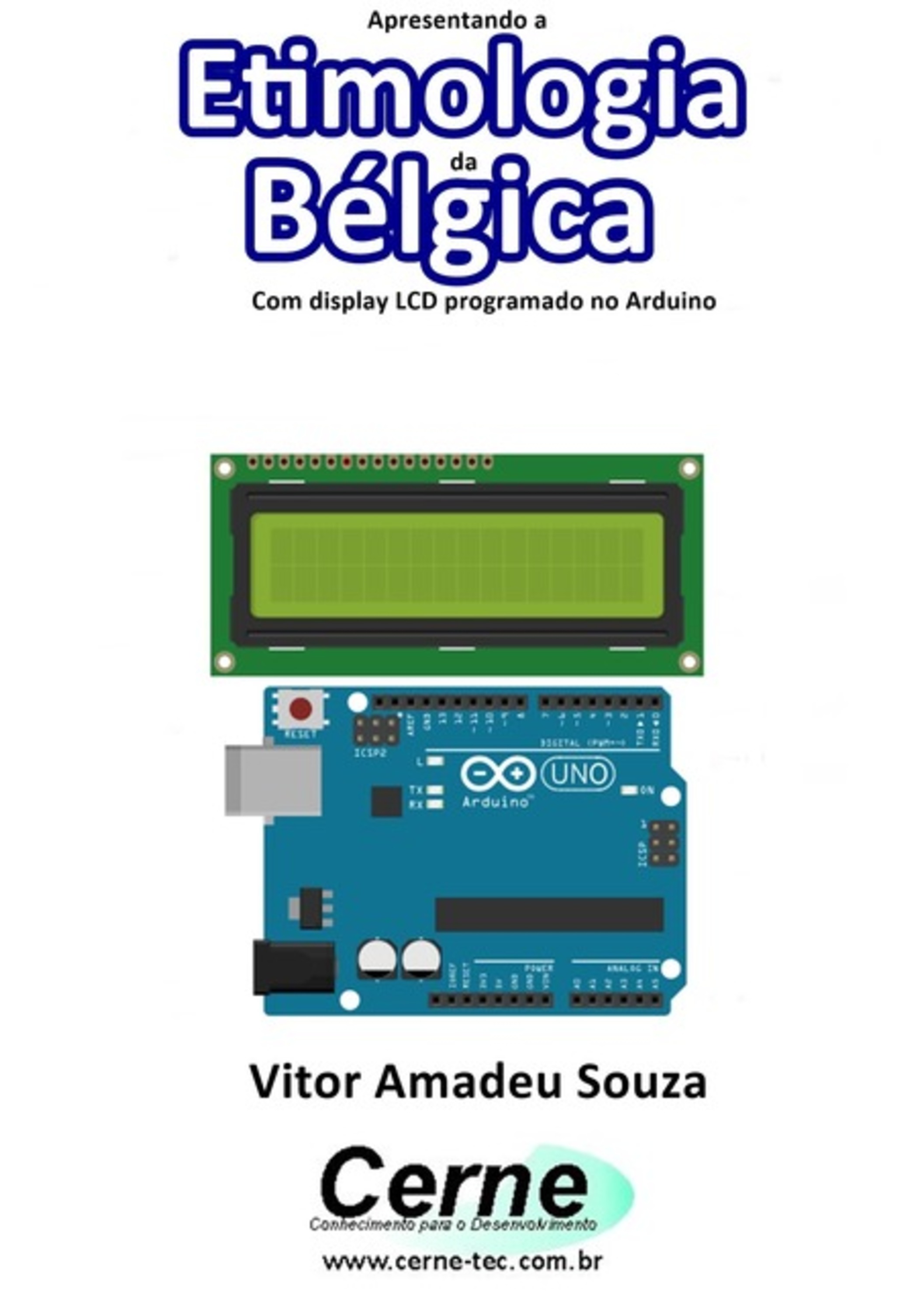 Apresentando A Etimologia Da Bélgica Com Display Lcd Programado No Arduino