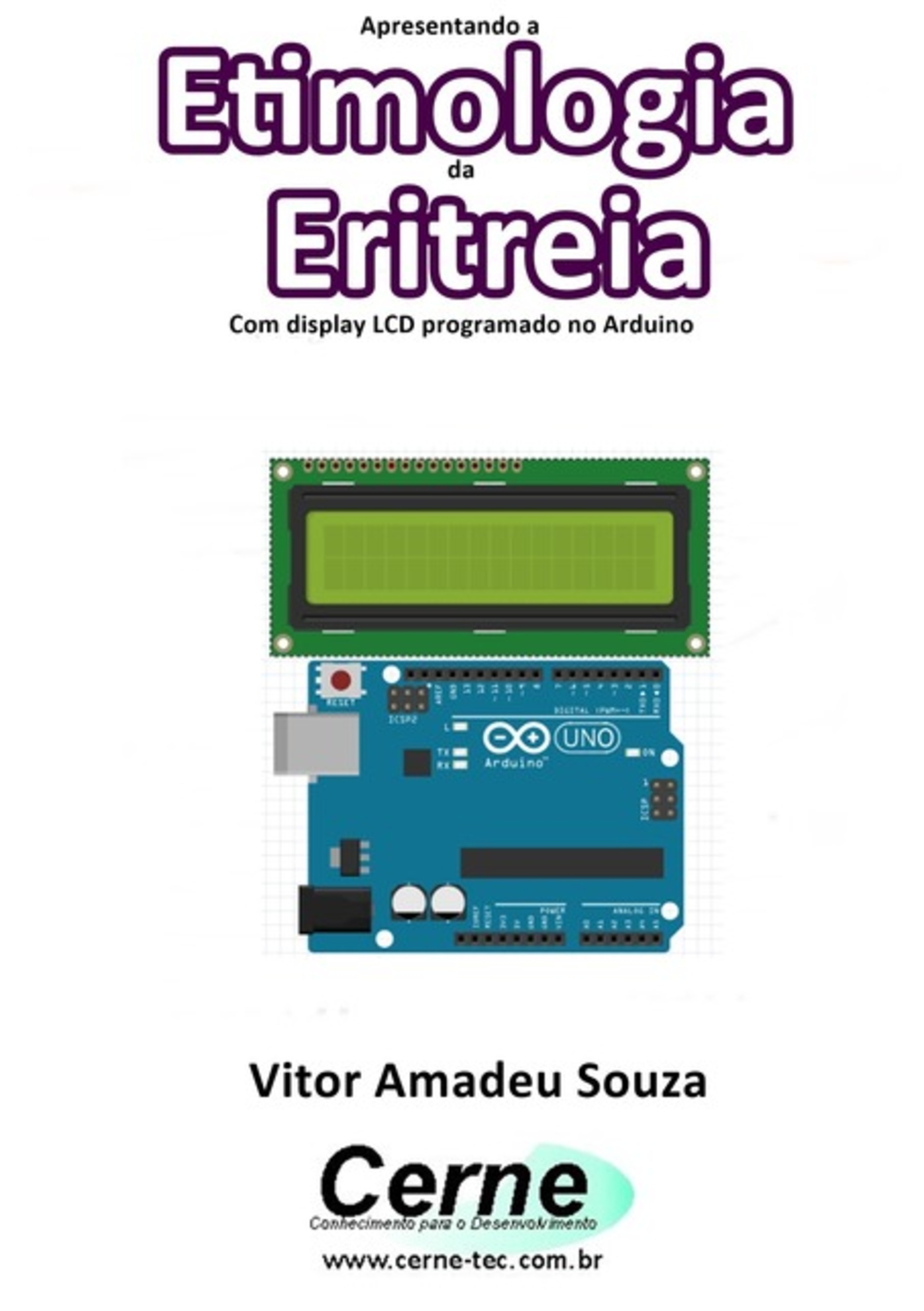 Apresentando A Etimologia Da Eritreia Com Display Lcd Programado No Arduino