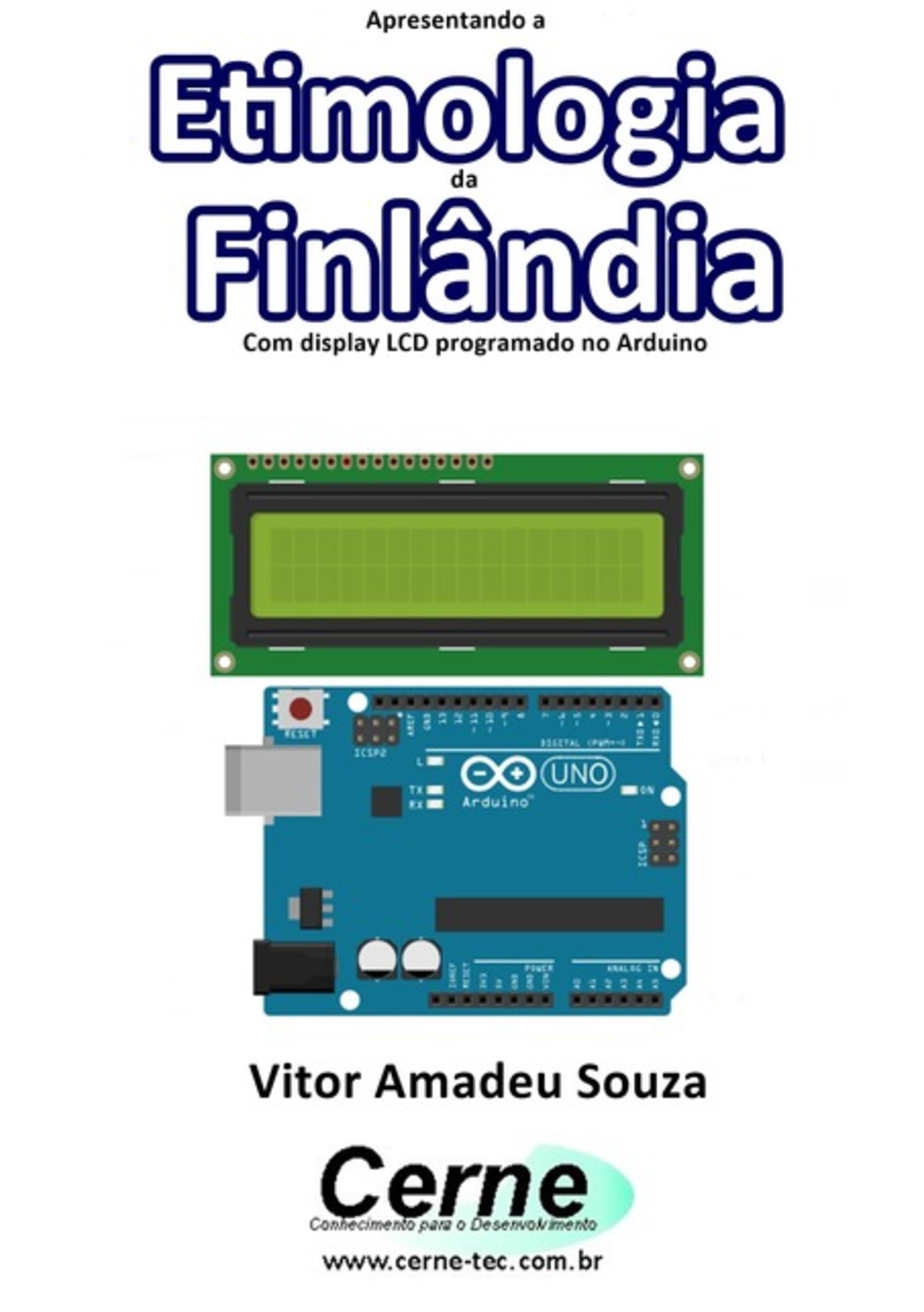 Apresentando A Etimologia Da Finlândia Com Display Lcd Programado No Arduino