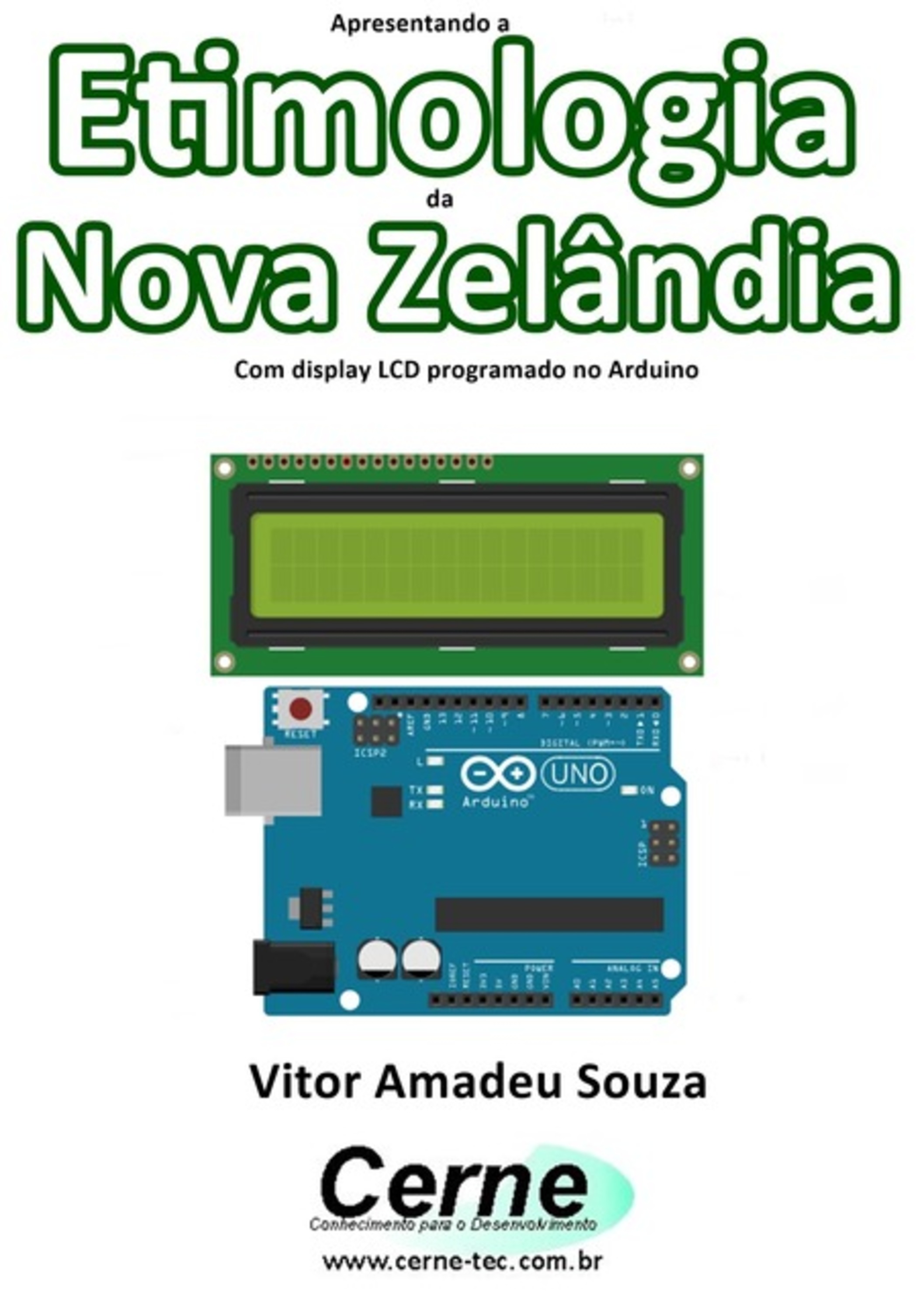 Apresentando A Etimologia Da Nova Zelândia Com Display Lcd Programado No Arduino