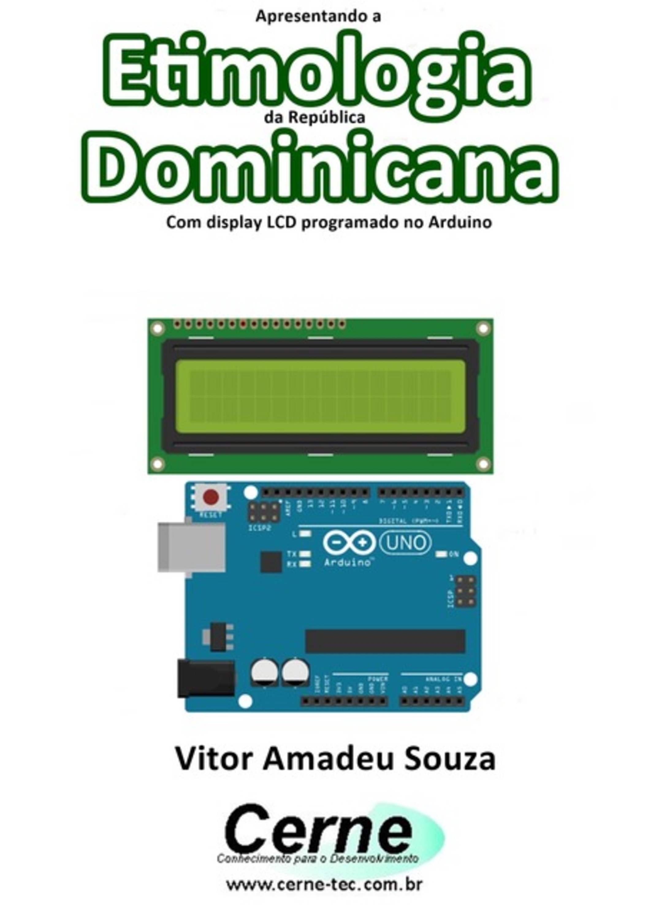 Apresentando A Etimologia Da República Dominicana Com Display Lcd Programado No Arduino