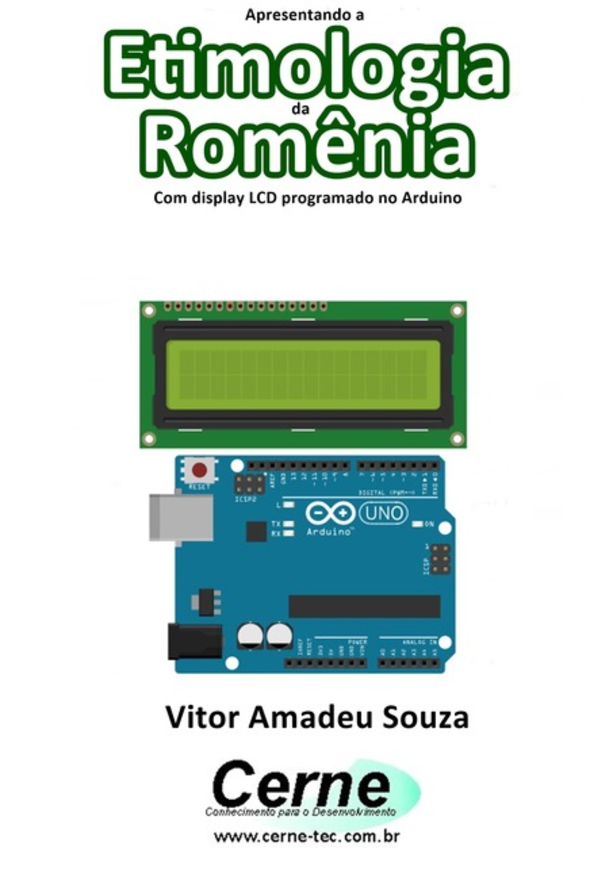 Apresentando A Etimologia Da Romênia Com Display Lcd Programado No Arduino