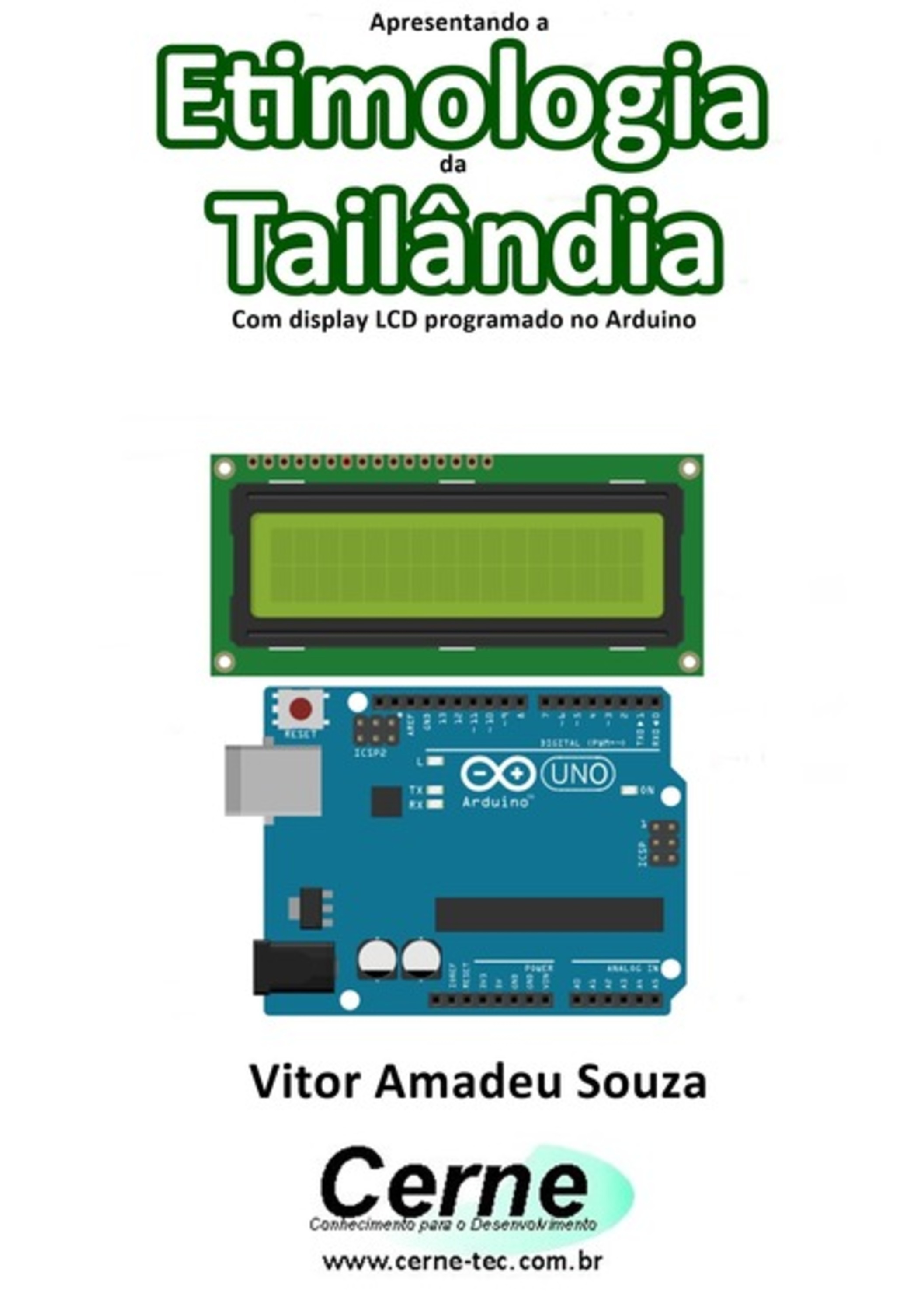 Apresentando A Etimologia Da Tailândia Com Display Lcd Programado No Arduino