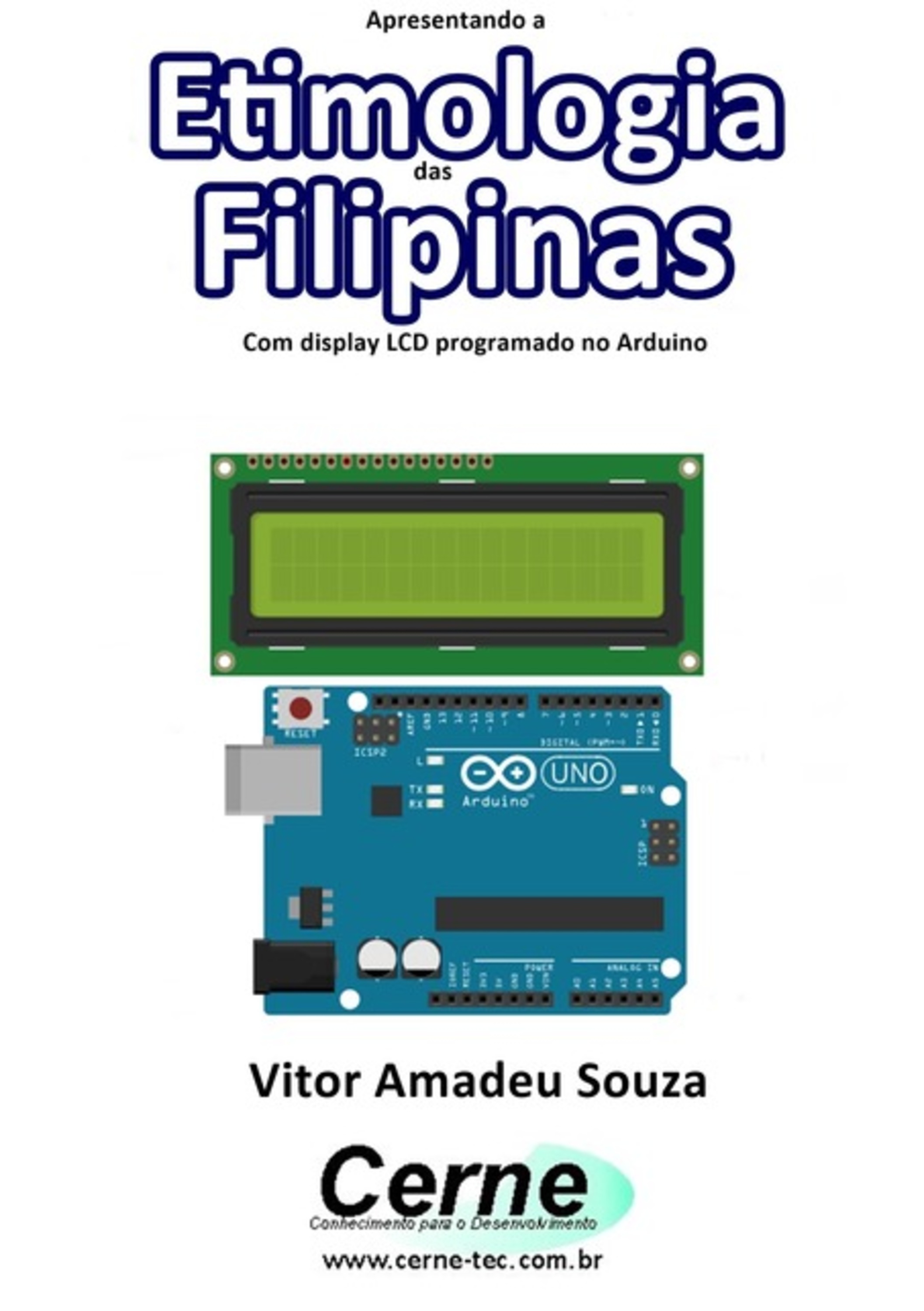 Apresentando A Etimologia Das Filipinas Com Display Lcd Programado No Arduino