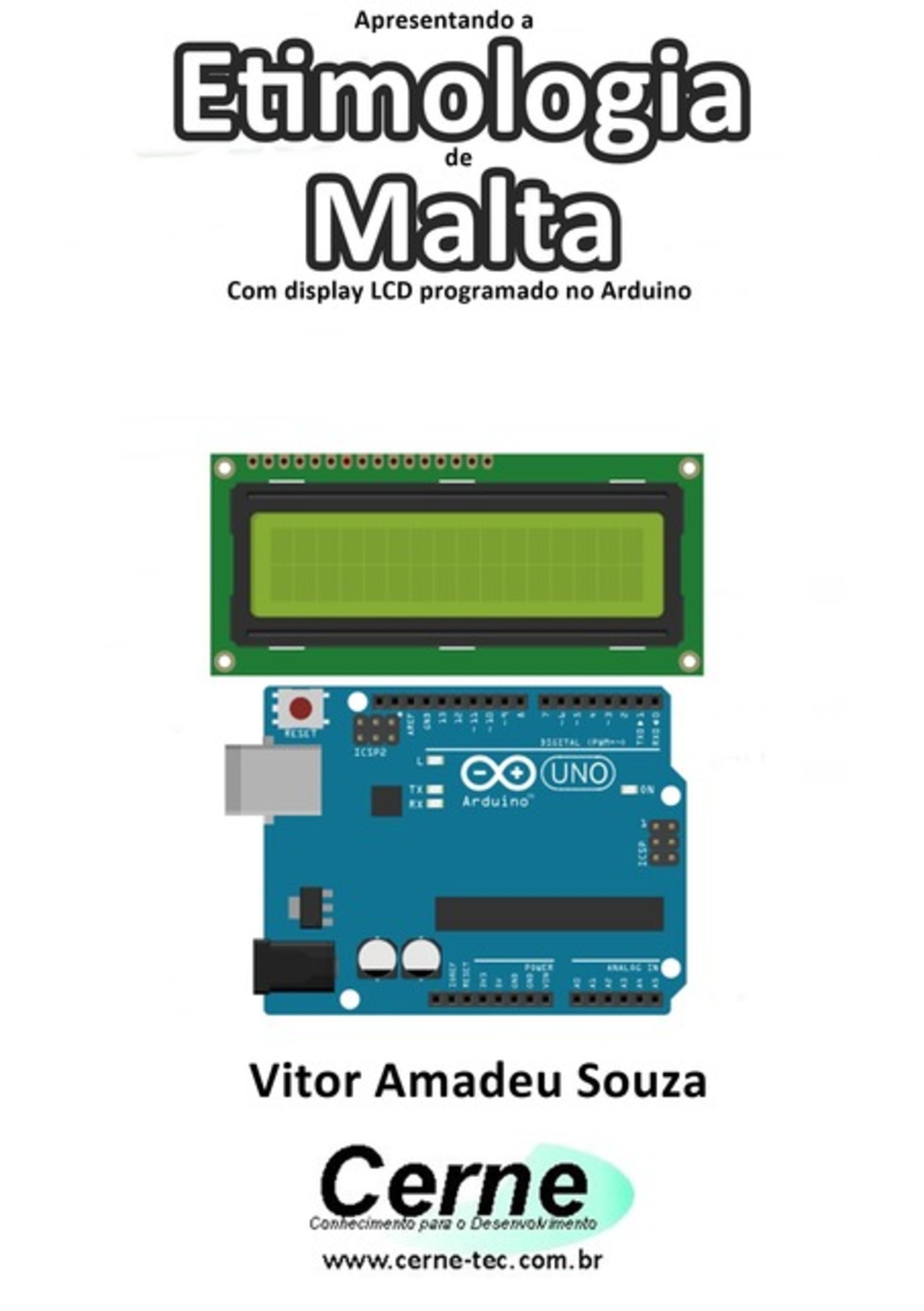 Apresentando A Etimologia De Malta Com Display Lcd Programado No Arduino