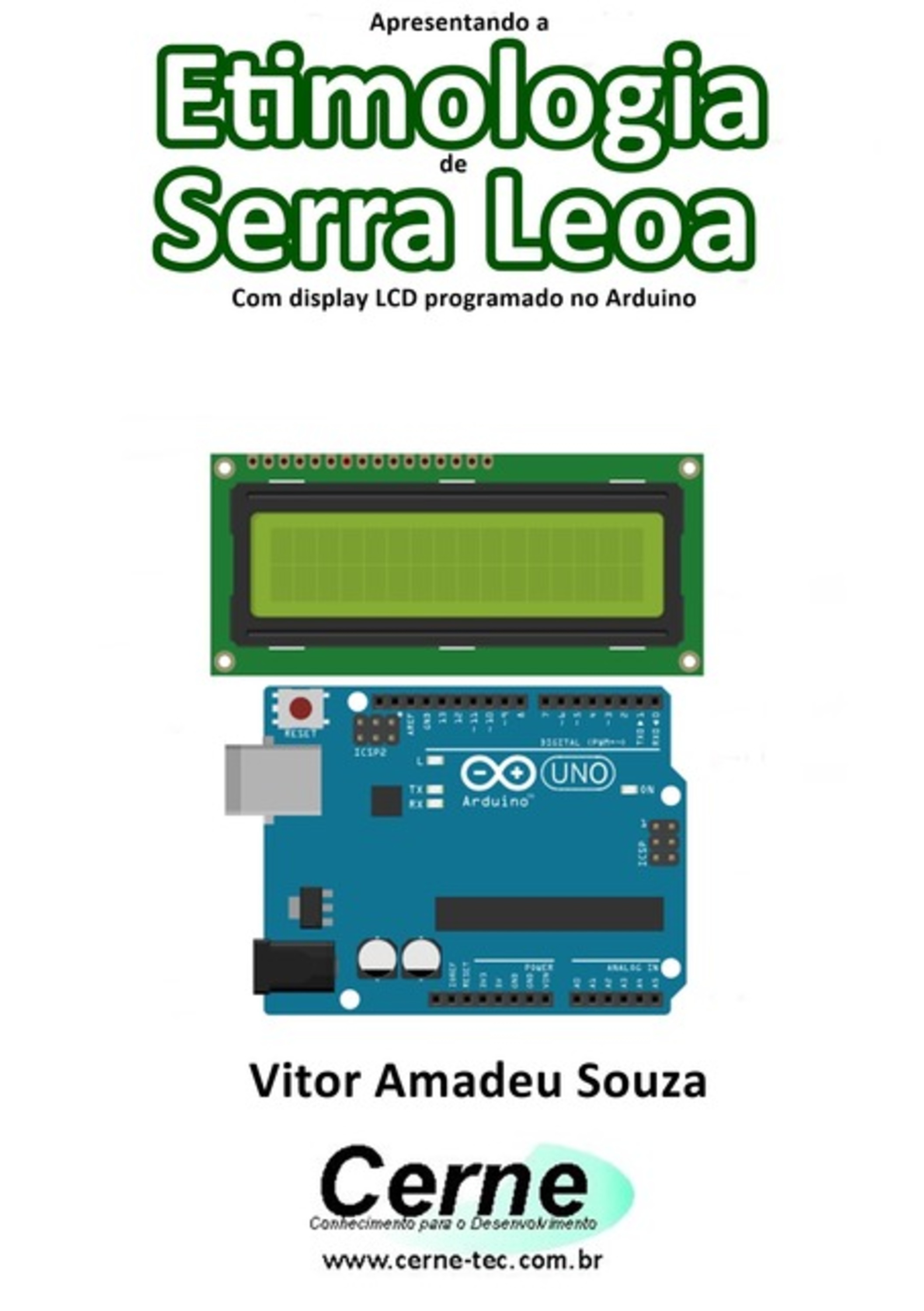 Apresentando A Etimologia De Serra Leoa Com Display Lcd Programado No Arduino