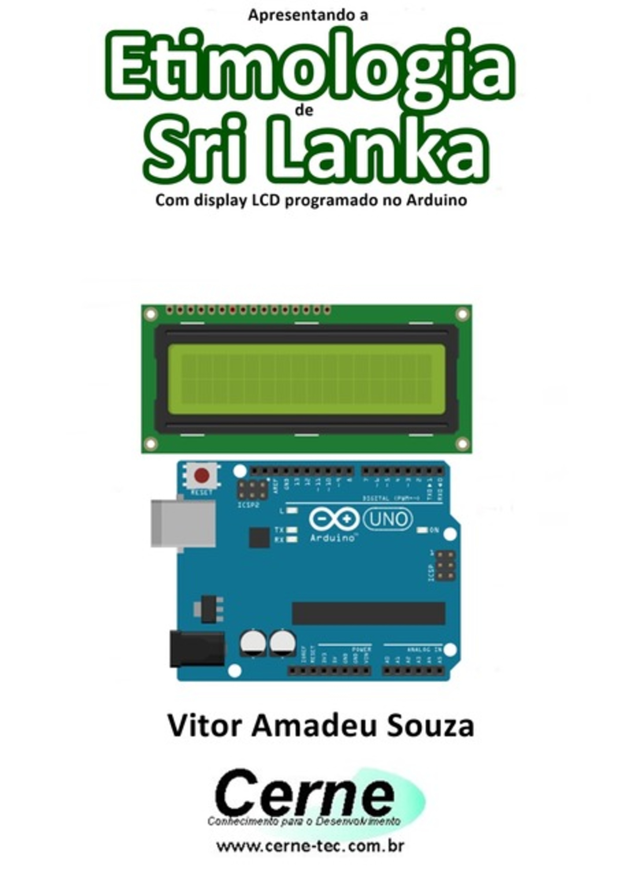 Apresentando A Etimologia De Sri Lanka Com Display Lcd Programado No Arduino