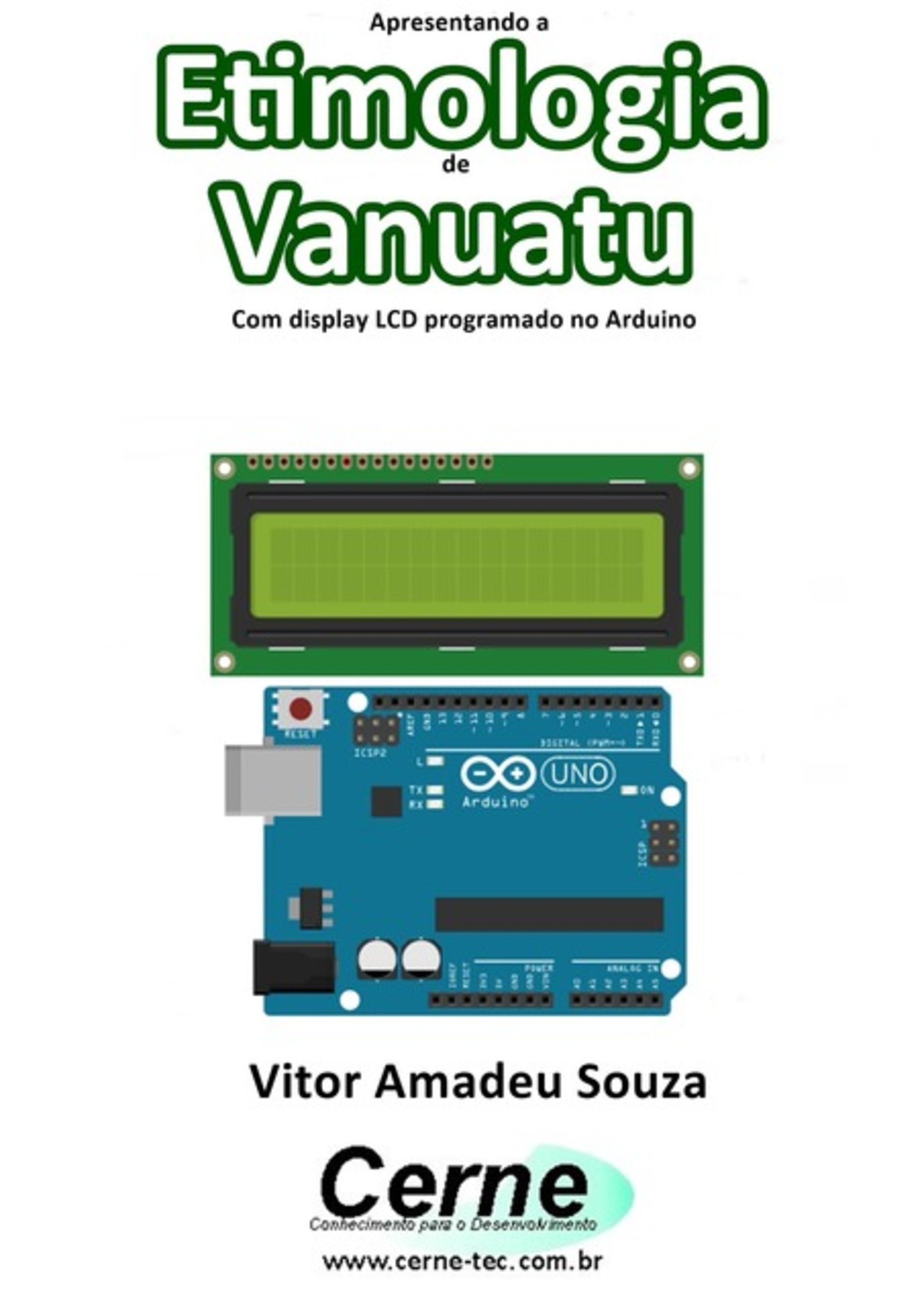 Apresentando A Etimologia De Vanuatu Com Display Lcd Programado No Arduino