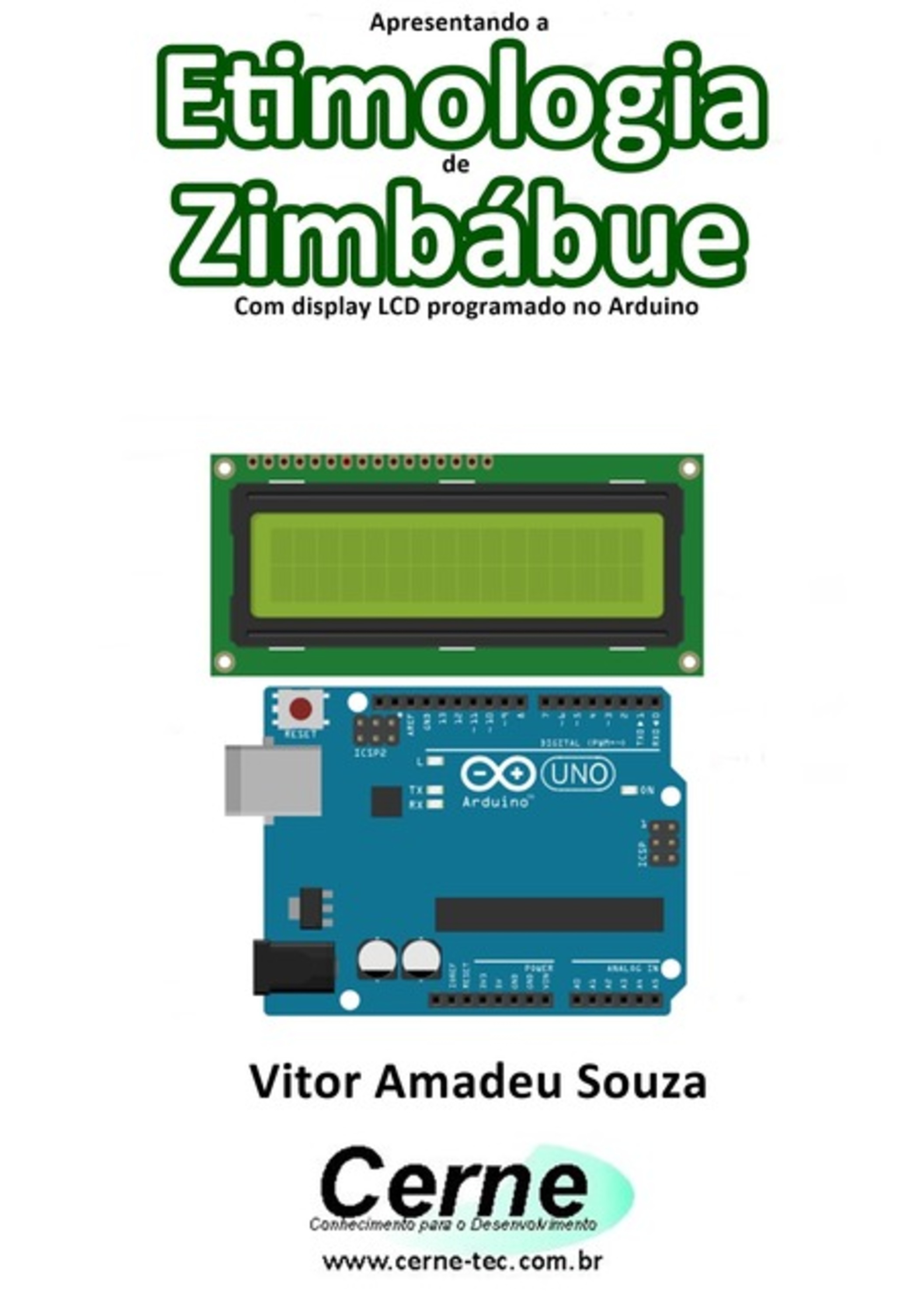 Apresentando A Etimologia De Zimbábue Com Display Lcd Programado No Arduino