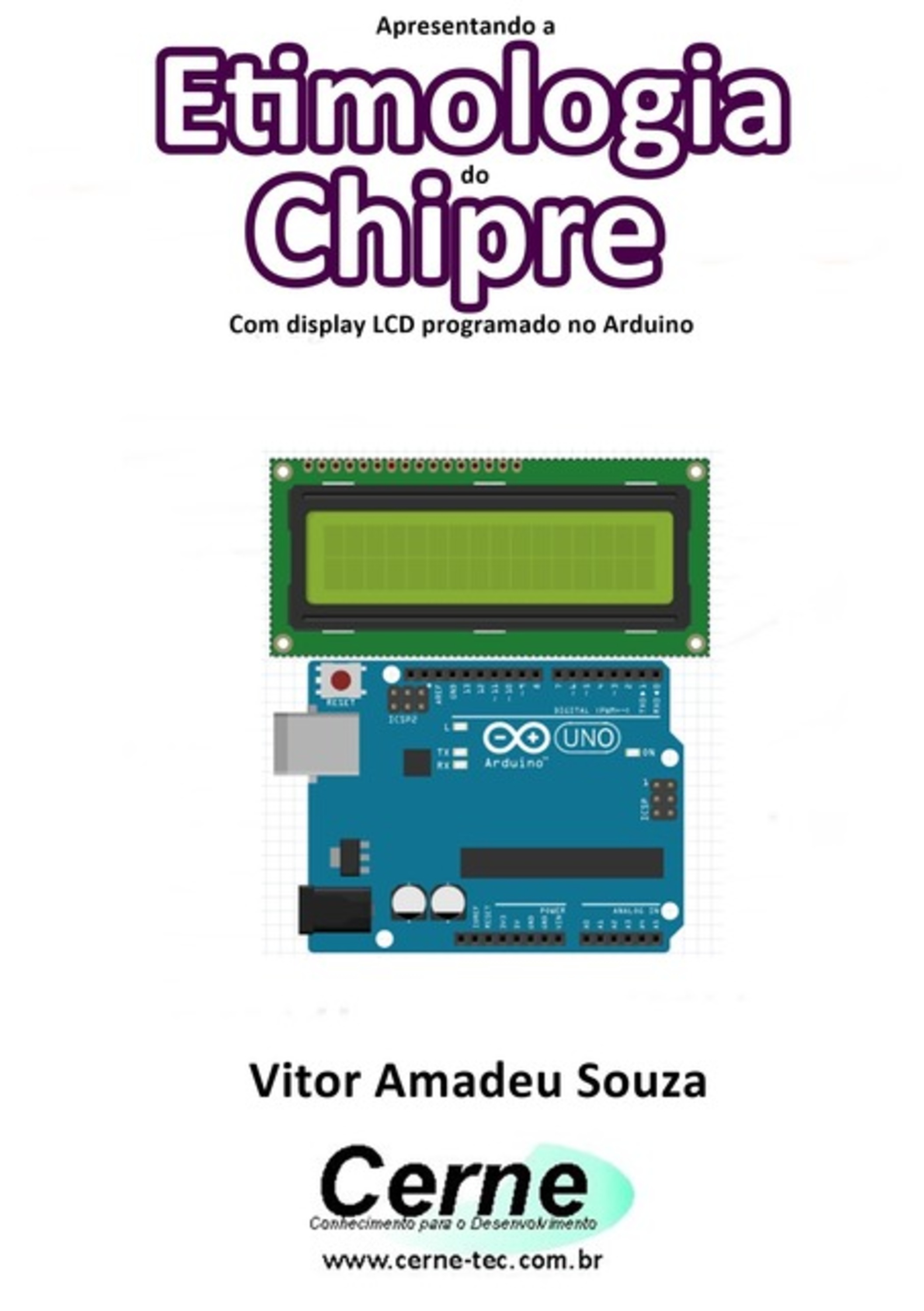 Apresentando A Etimologia Do Chipre Com Display Lcd Programado No Arduino