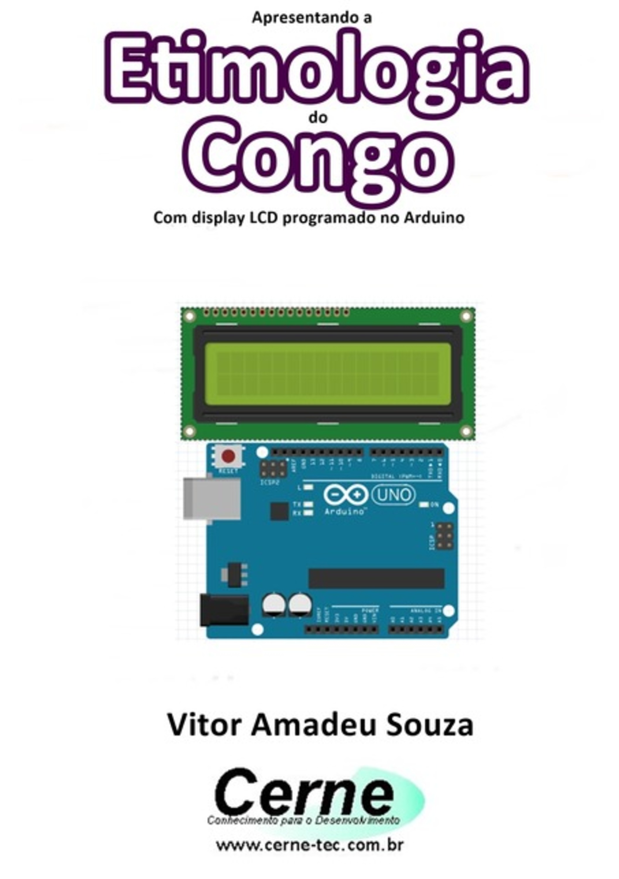 Apresentando A Etimologia Do Congo Com Display Lcd Programado No Arduino