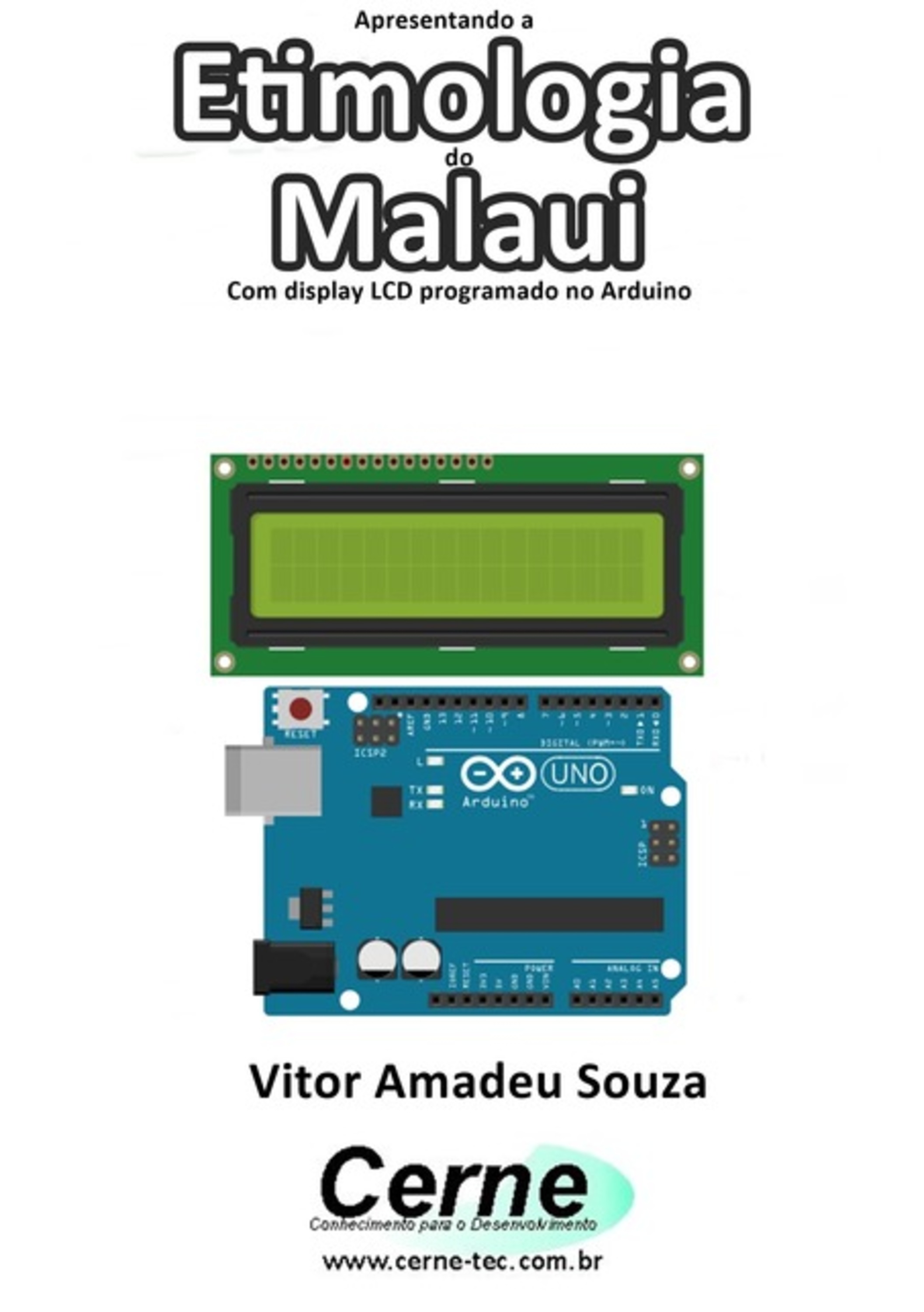 Apresentando A Etimologia Do Malaui Com Display Lcd Programado No Arduino