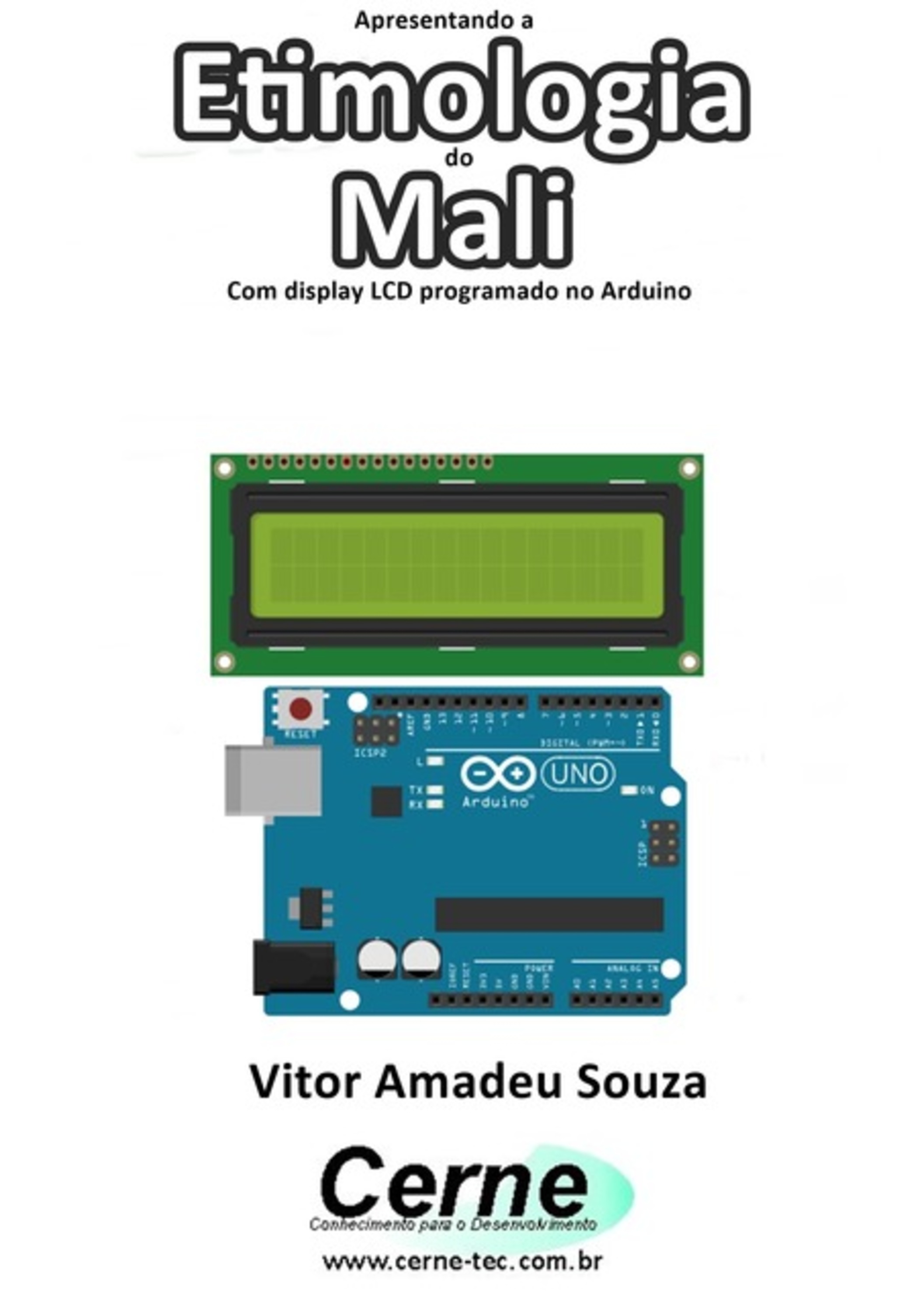 Apresentando A Etimologia Do Mali Com Display Lcd Programado No Arduino