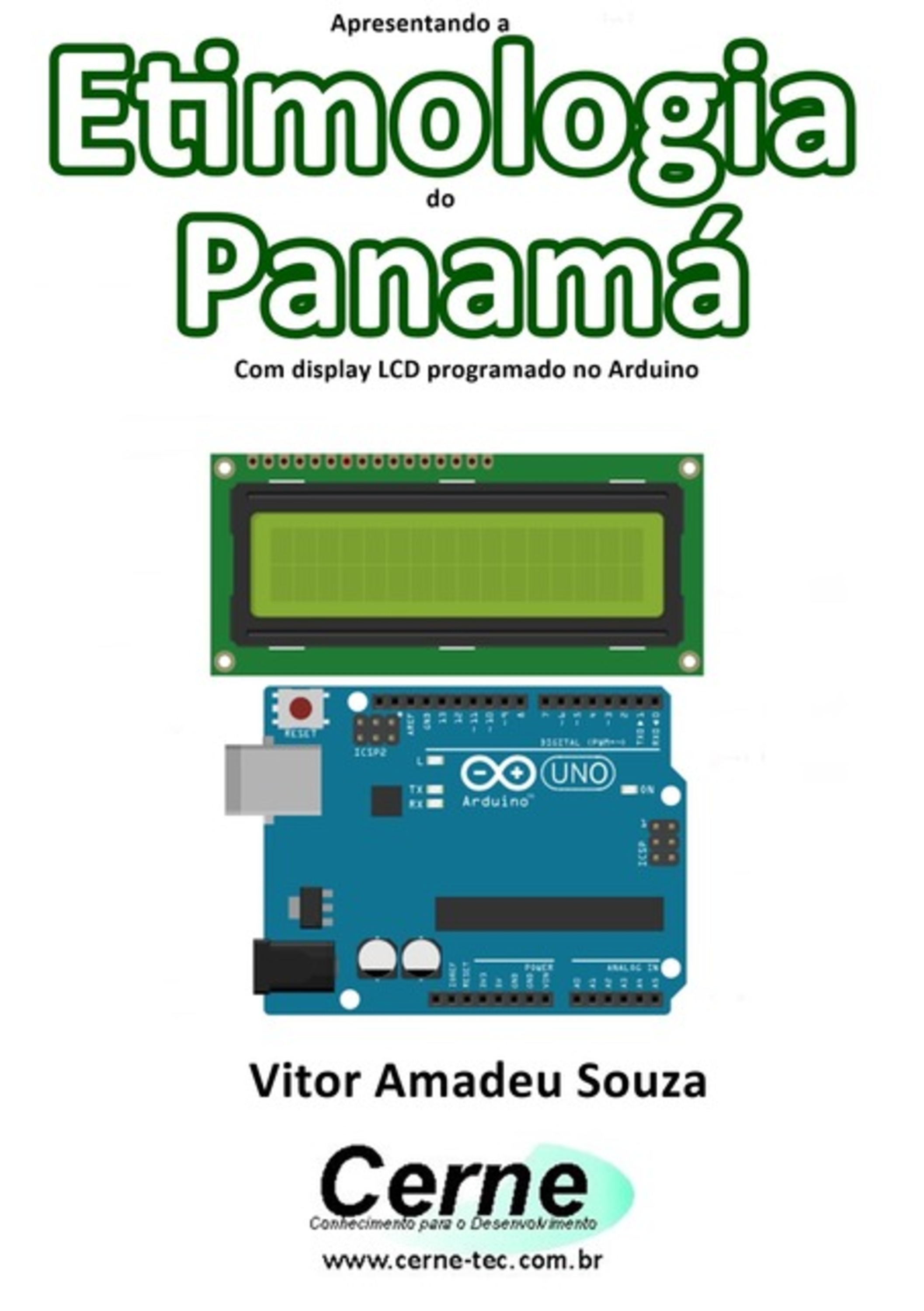 Apresentando A Etimologia Do Panamá Com Display Lcd Programado No Arduino