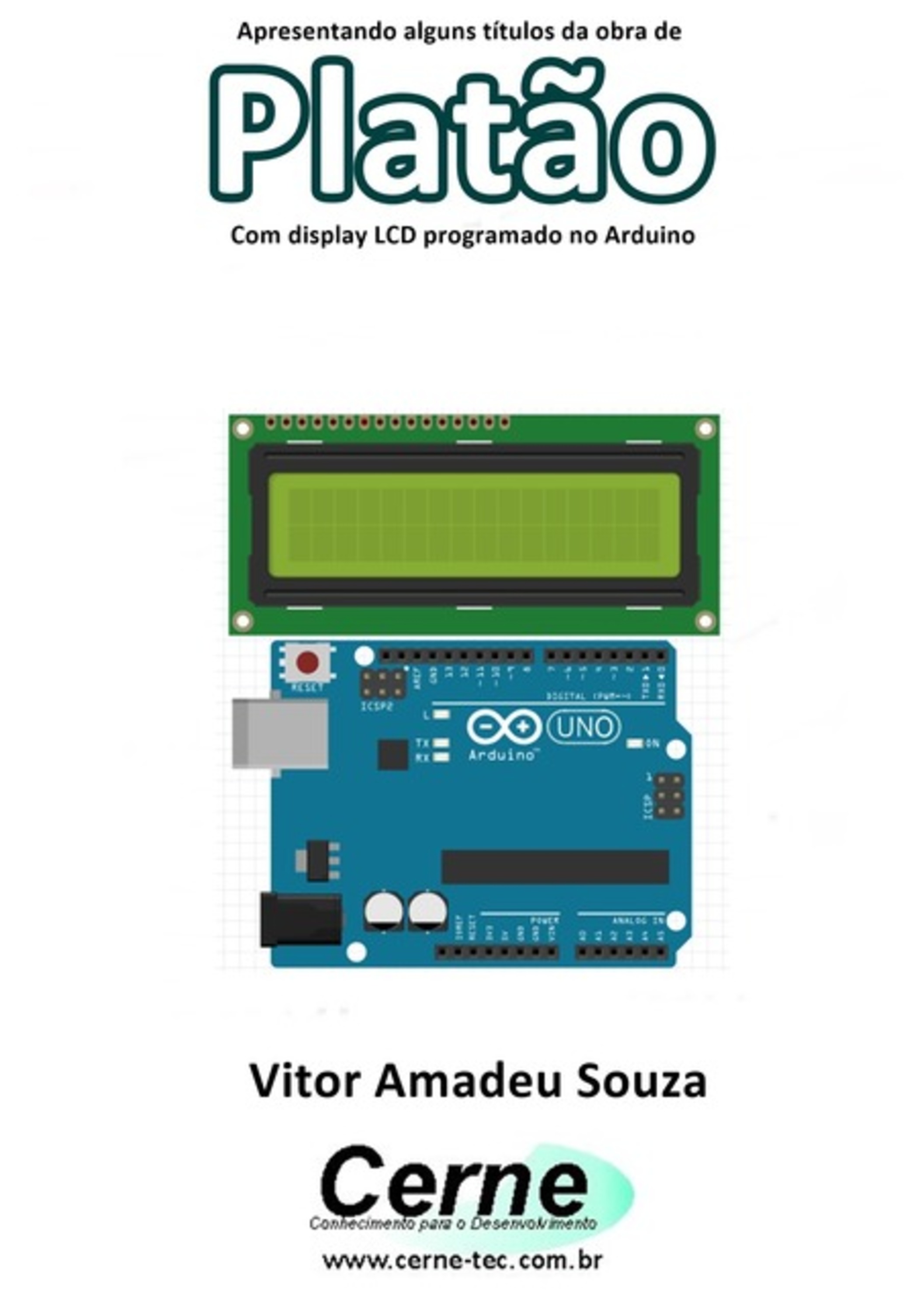 Apresentando Alguns Títulos Da Obra De Platão Com Display Lcd Programado No Arduino