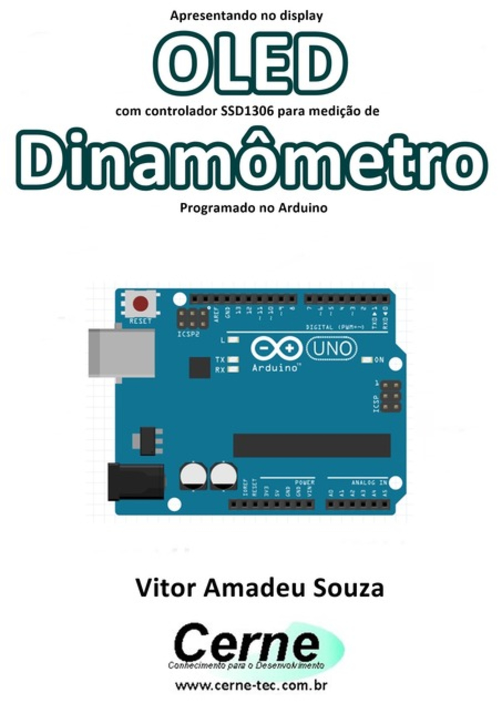 Apresentando No Display Oled Com Controlador Ssd1306 Para Medição De Dinamômetro Programado No Arduino