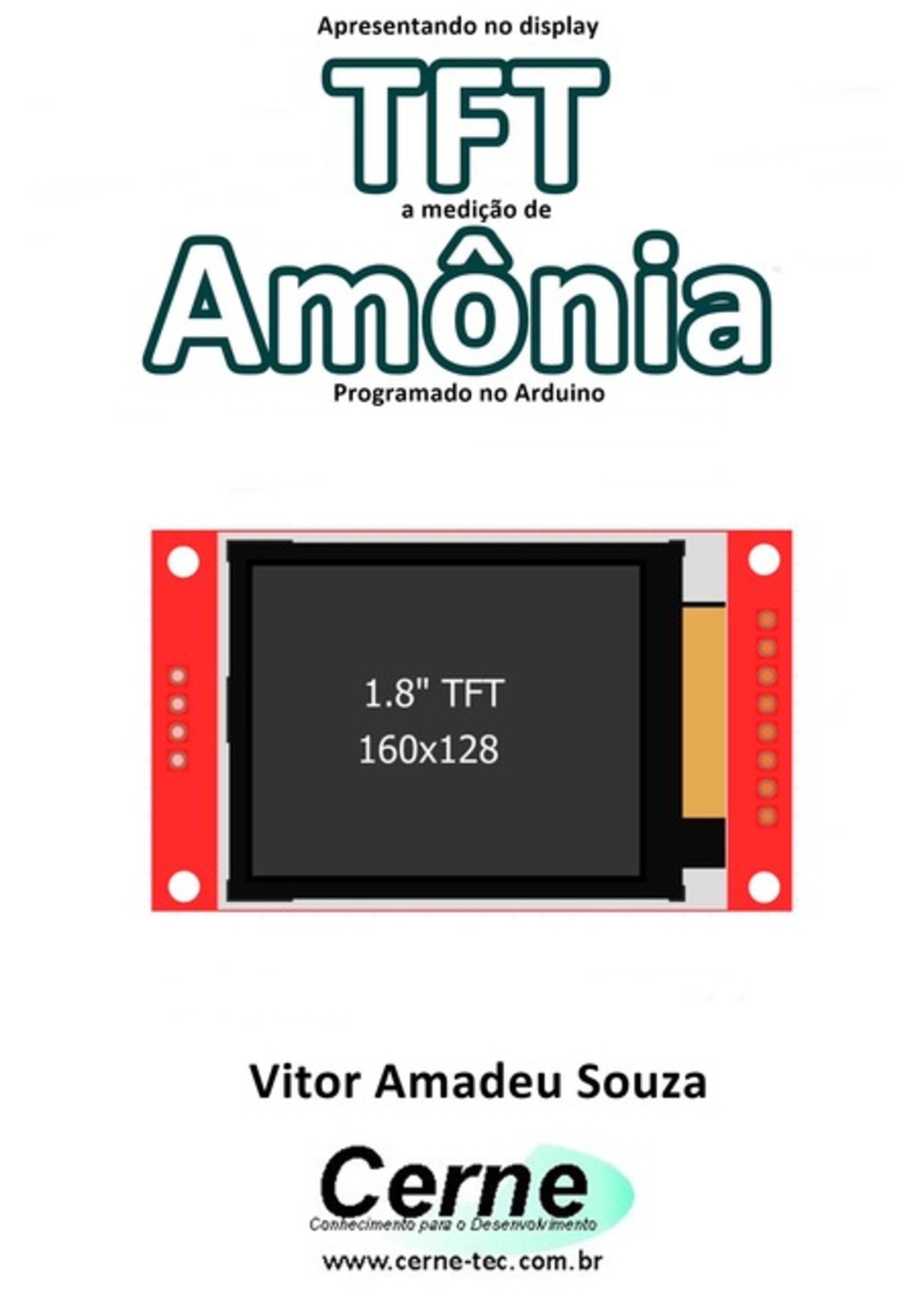 Apresentando No Display Tft A Medição De Amônia Programado No Arduino