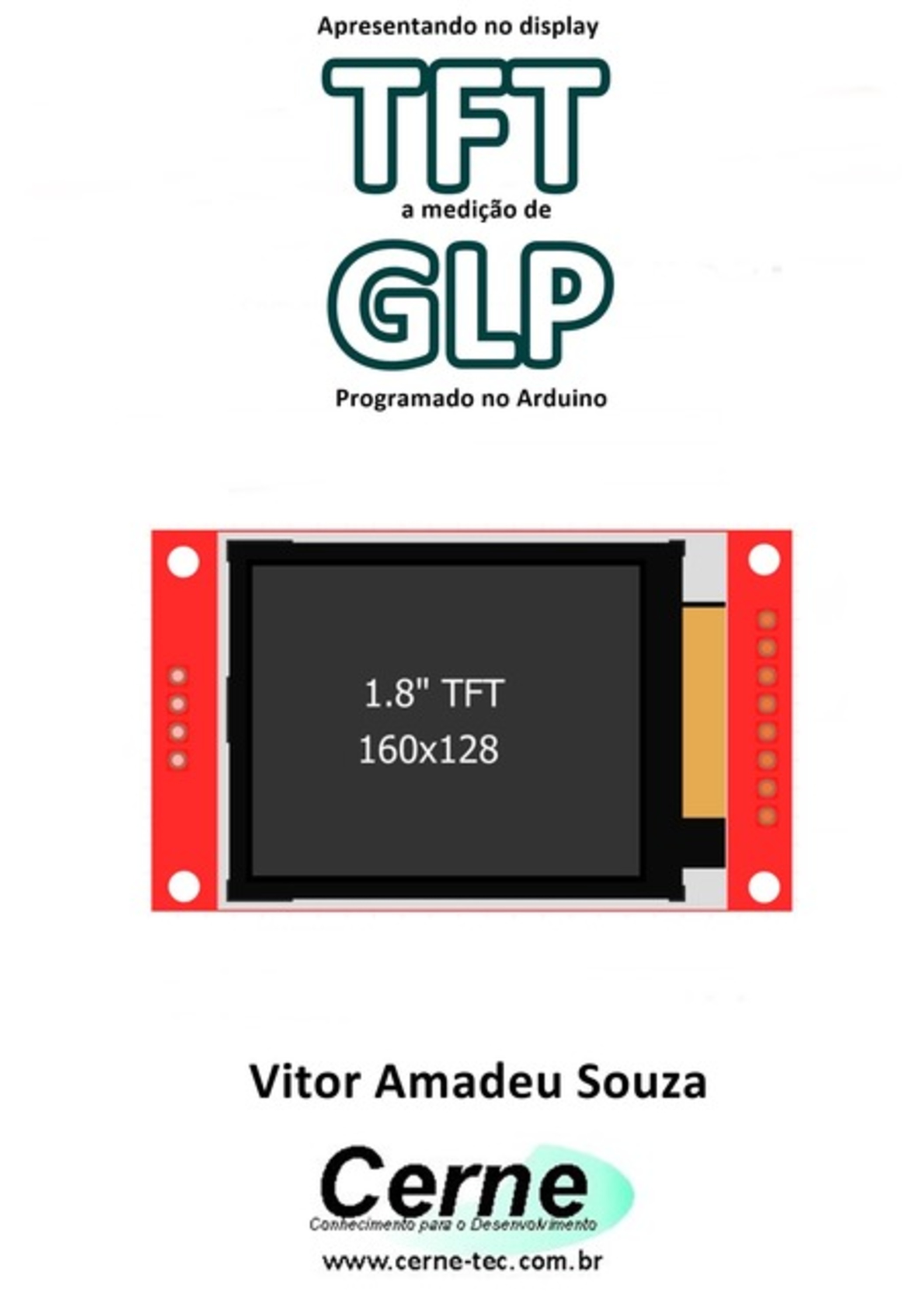 Apresentando No Display Tft A Medição De Glp Programado No Arduino