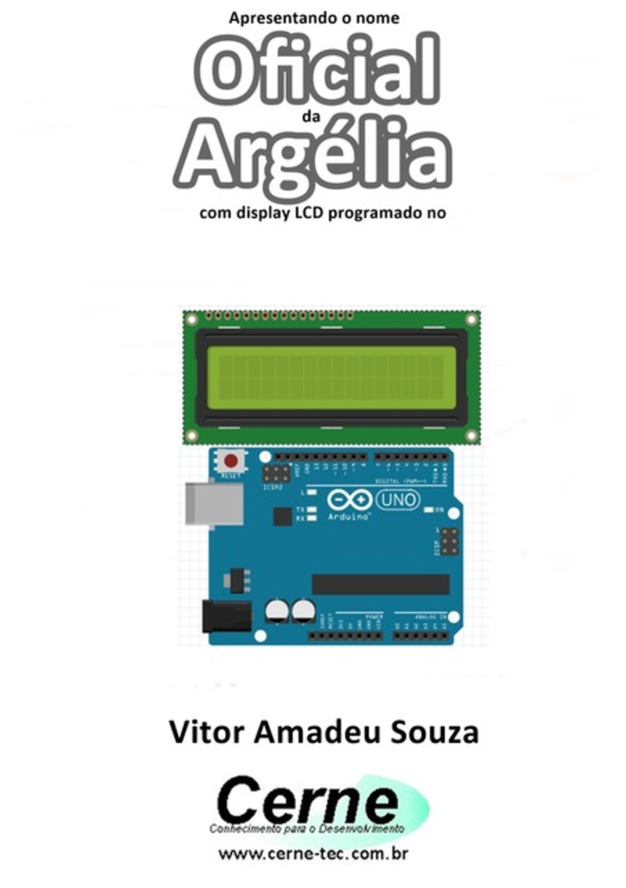 Apresentando O Nome Oficial Da Argélia Com Display Lcd Programado No Arduino